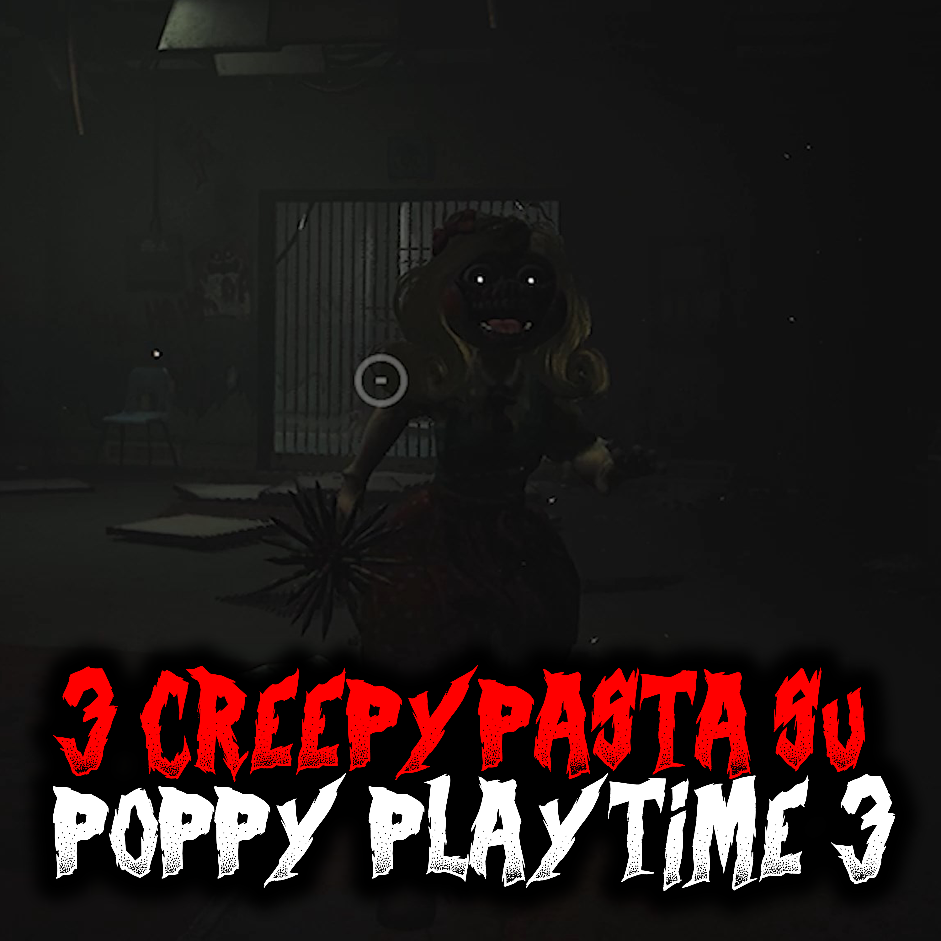 3 creepypasta su Poppy Playtime 3 episode artwork