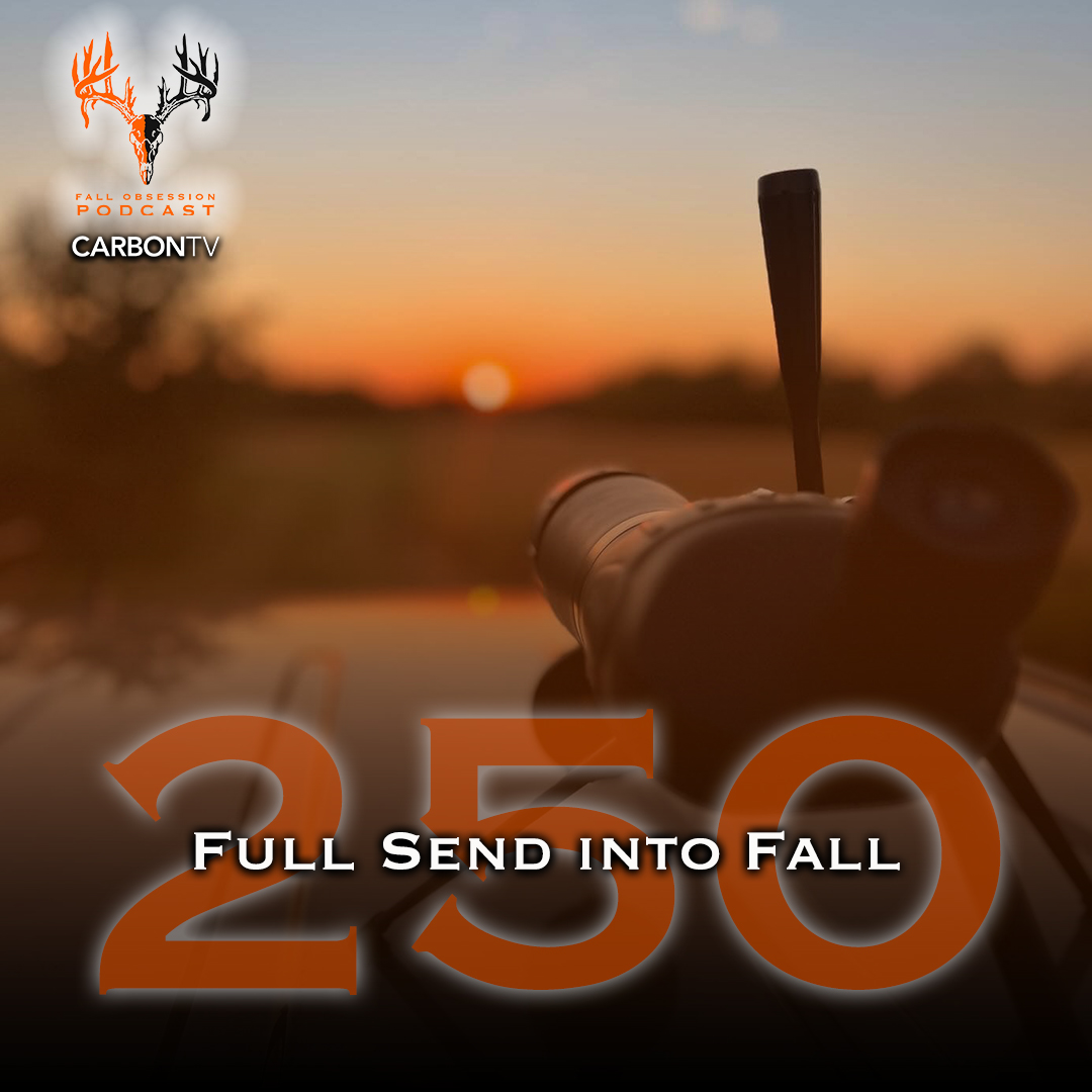 Ep. 250 "Full Send into Fall" with Todd Sellon