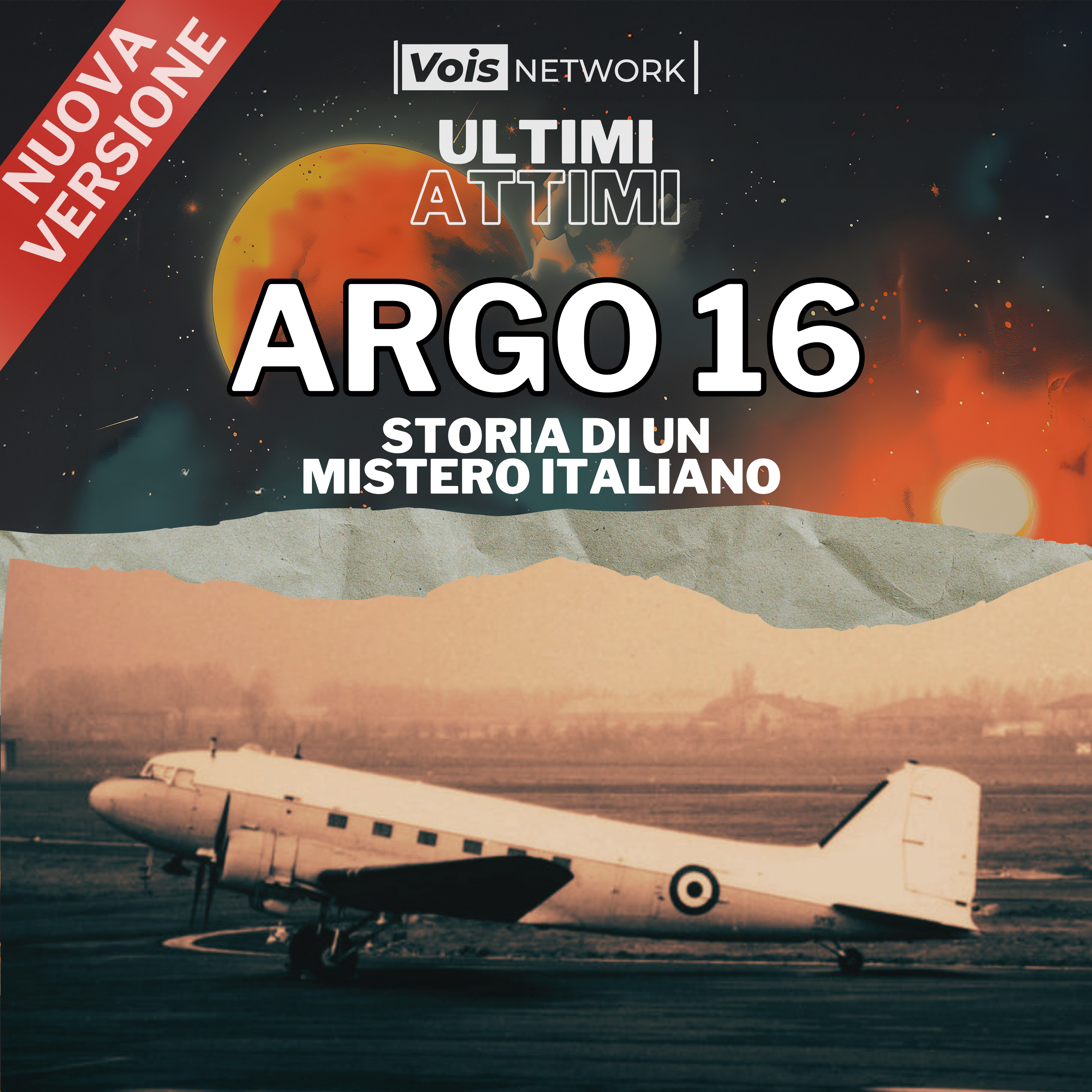 Argo 16  - Storia di un mistero italiano