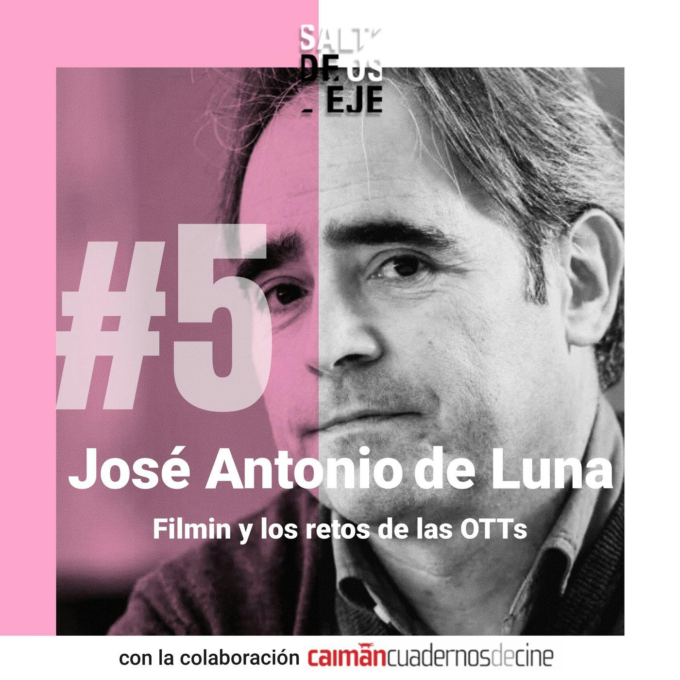 José Antonio de Luna - Filmin José Antonio de Luna - Filmin