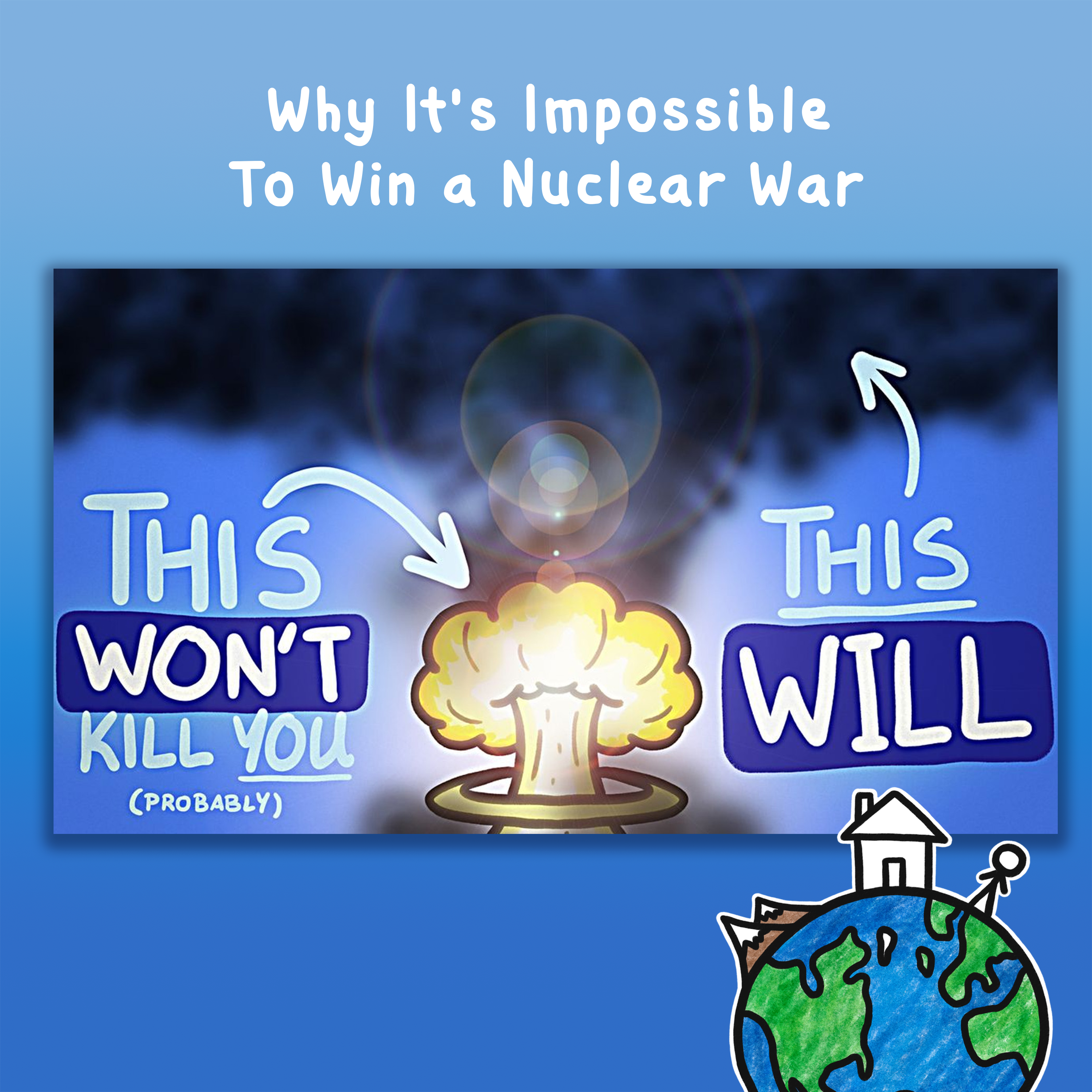 Why It's Impossible To Win a Nuclear War