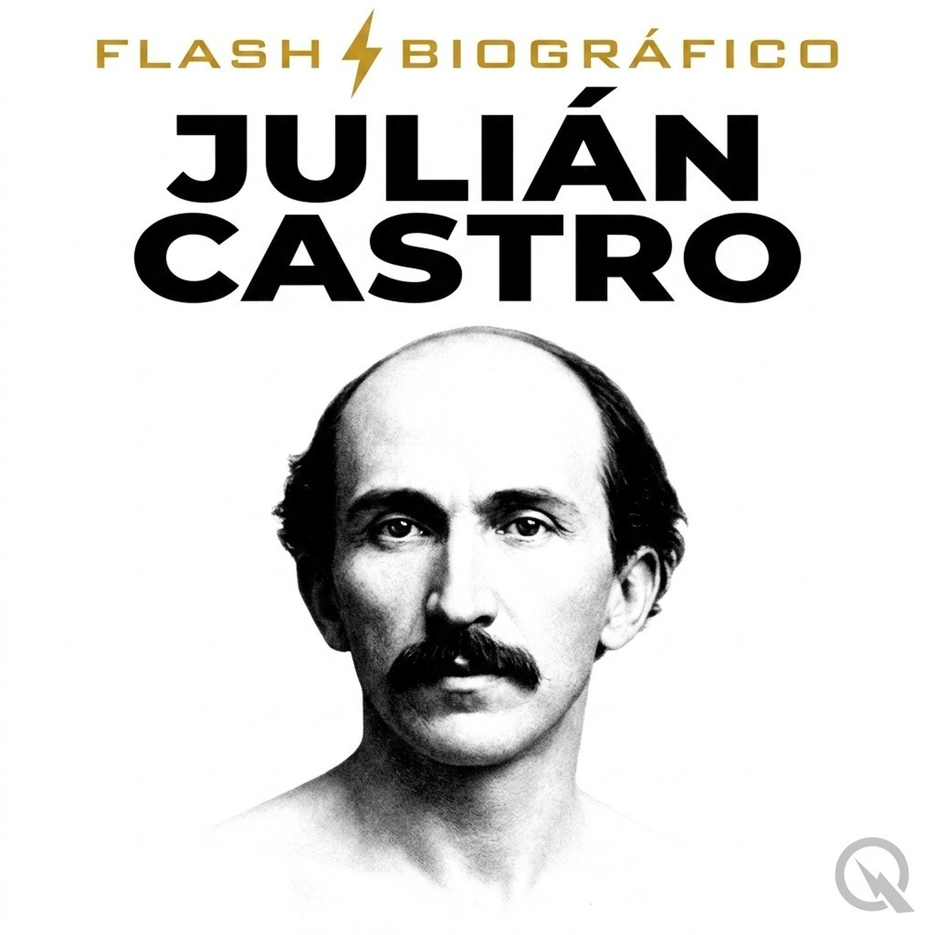 Julián Castro - Flash Biográfico