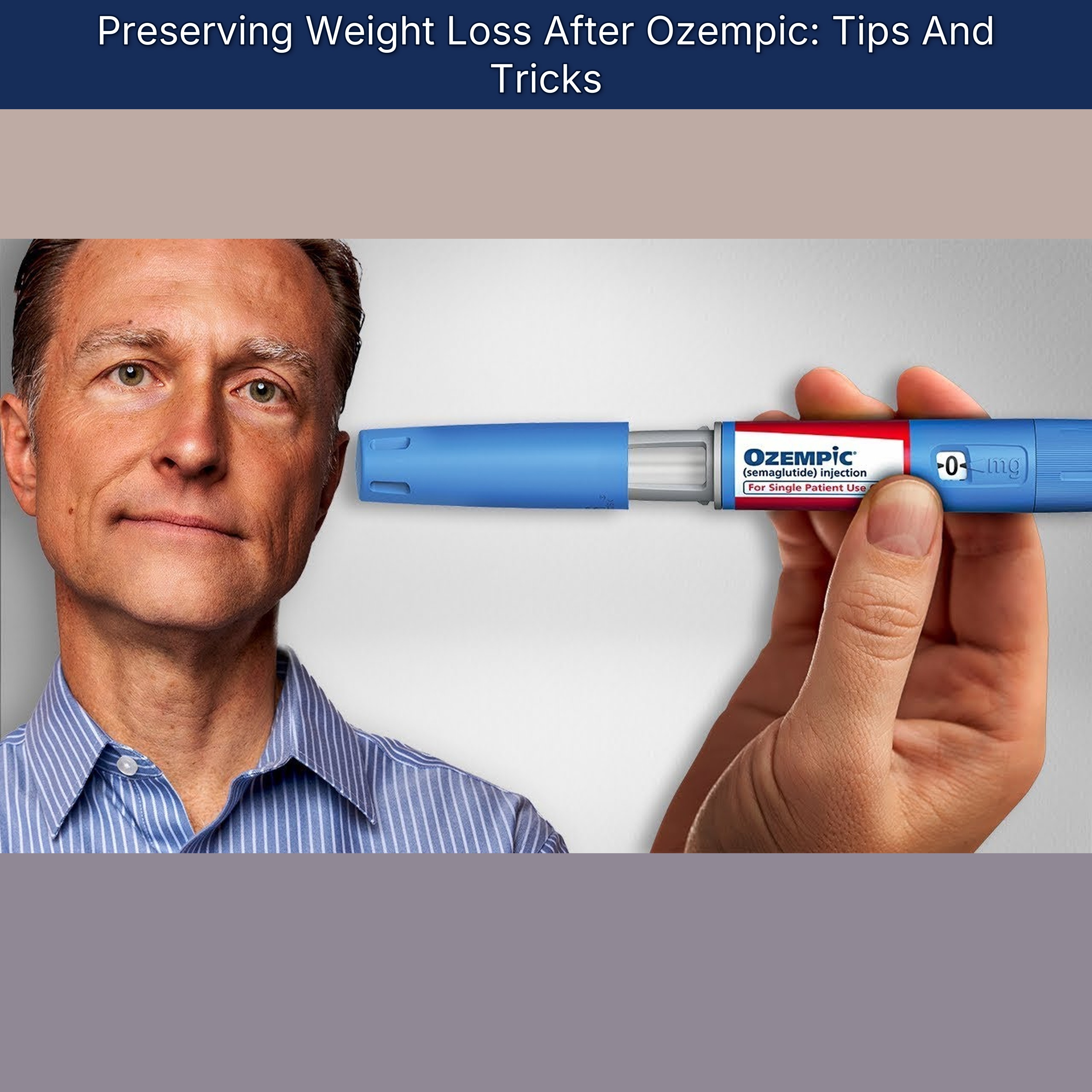 Preserving Weight Loss After Ozempic: Tips And Tricks episode artwork