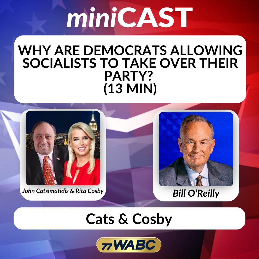 Bill O'Reilly: Why are Democrats Allowing Socialists to Take Over Their Party? (13 min) episode artwork