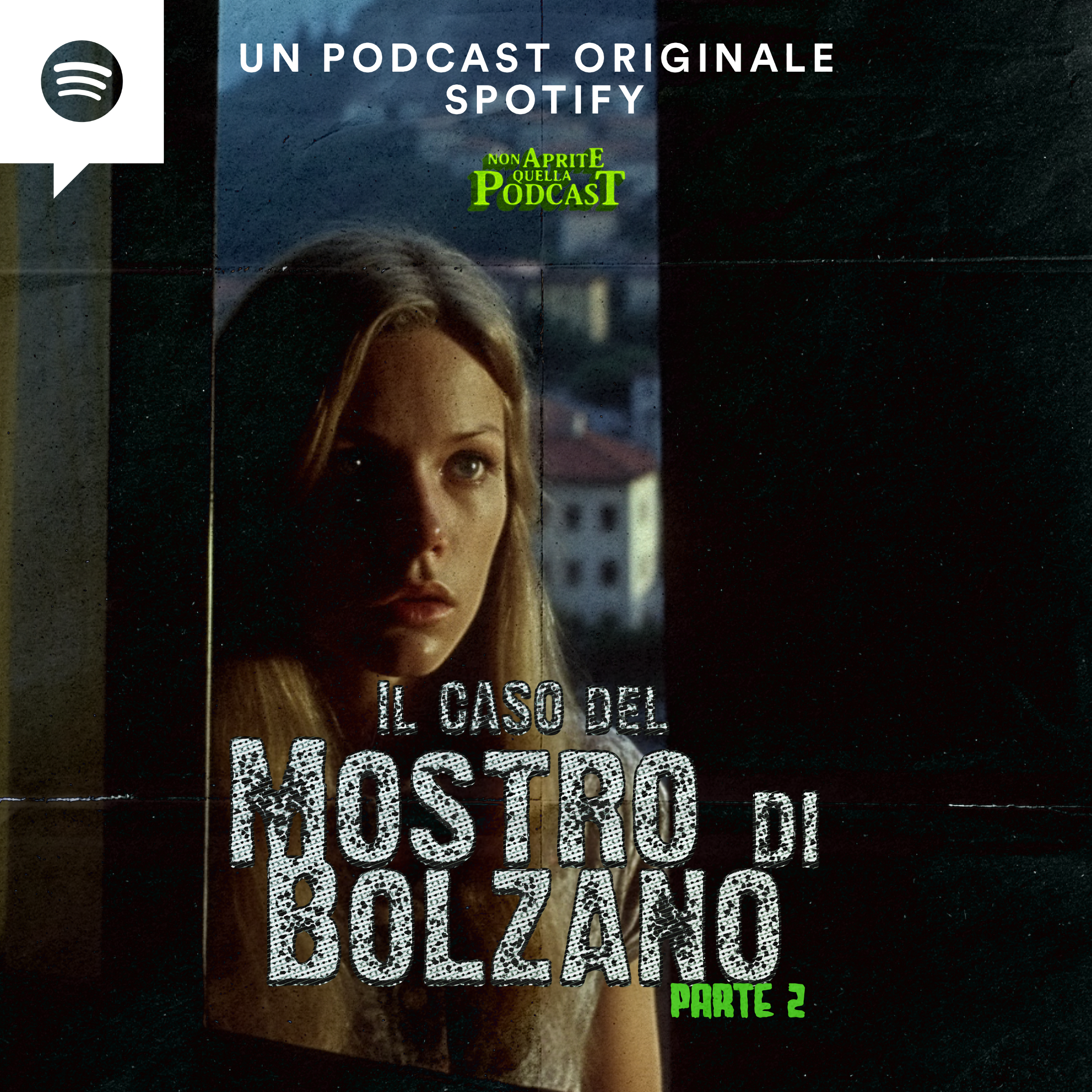 Il caso del Mostro di Bolzano - Parte 2