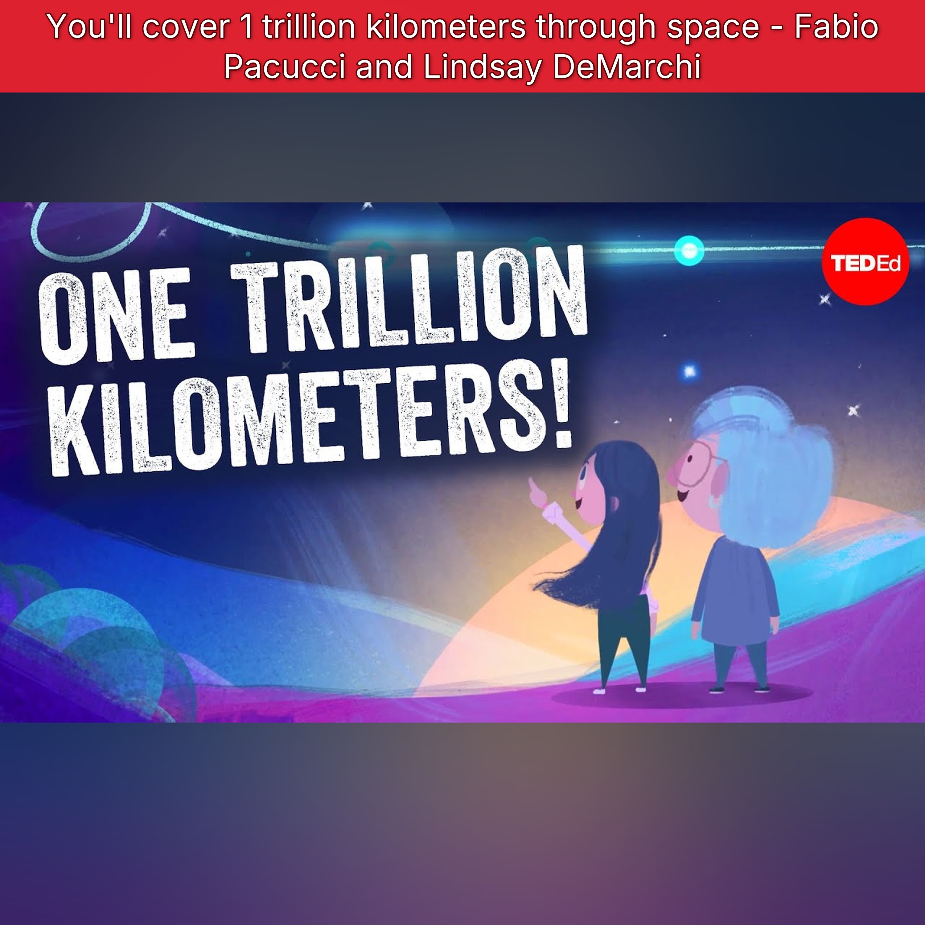 You'll cover 1 trillion kilometers through space - Fabio Pacucci and Lindsay DeMarchi episode artwork