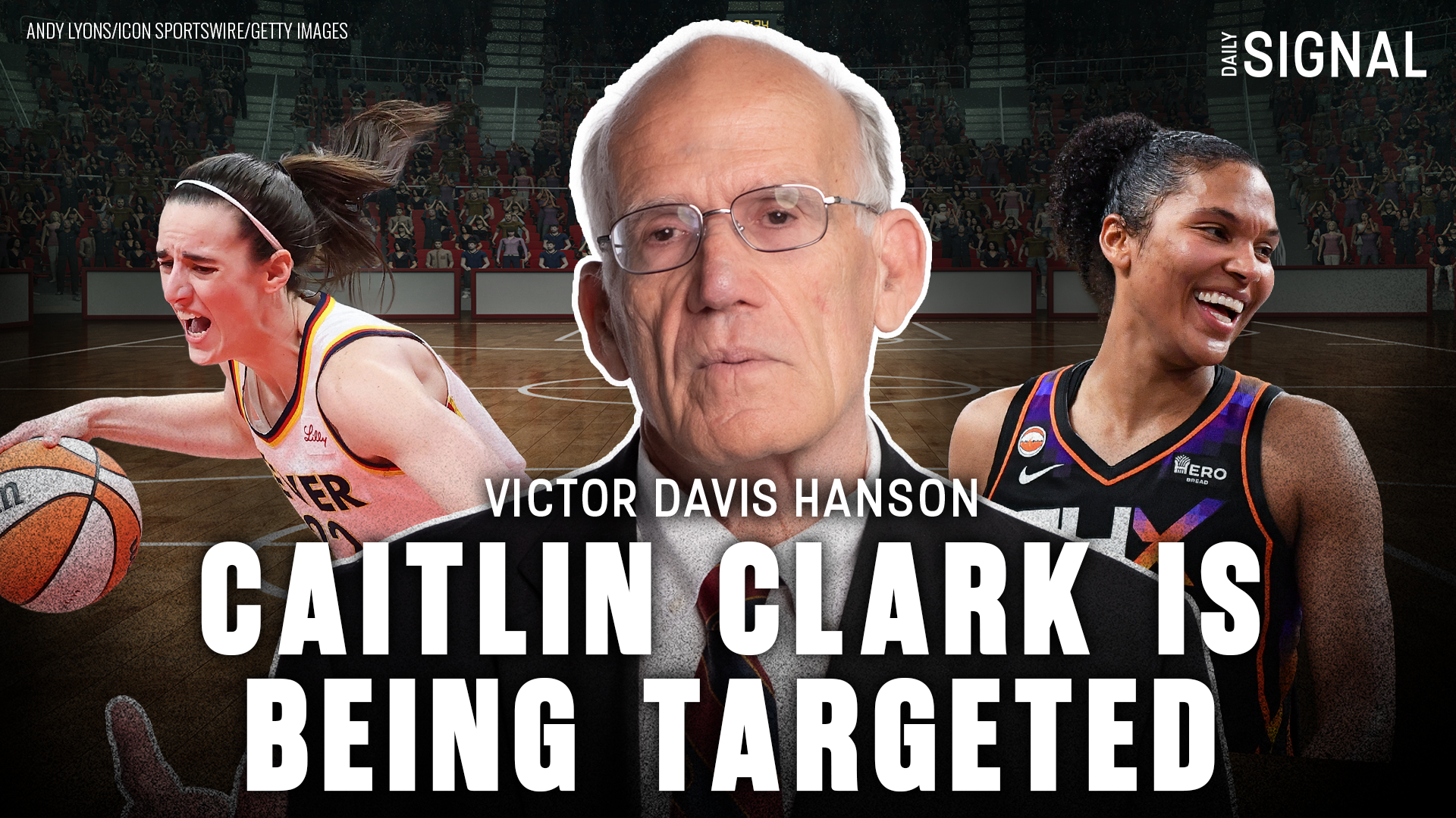 Victor Davis Hanson: In His Own Words - Victor Davis Hanson: The Racist Plot to Retire Caitlin Clark from the WNBA