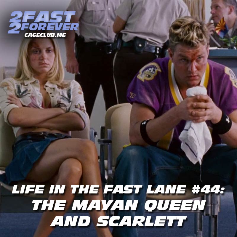 The Mayan Queen and Scarlett | Life in the Fast Lane #44