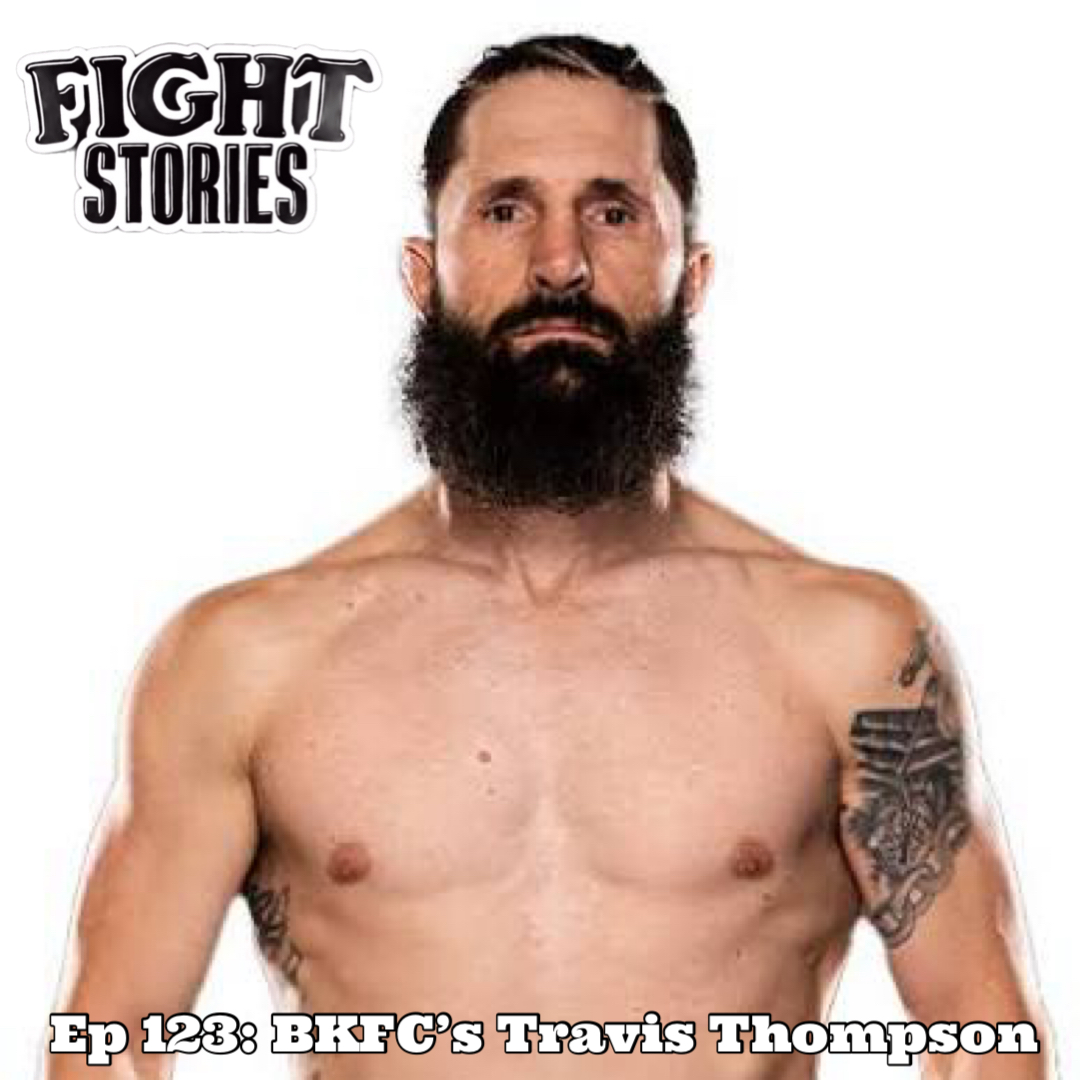 Ep 123: Bare Knuckle Boxing with Travis Thompson