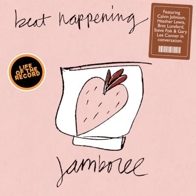 The Making of JAMBOREE by Beat Happening - featuring Calvin Johnson, Heather Lewis, Bret Lunsford, Steve Fisk and Gary Lee Conner