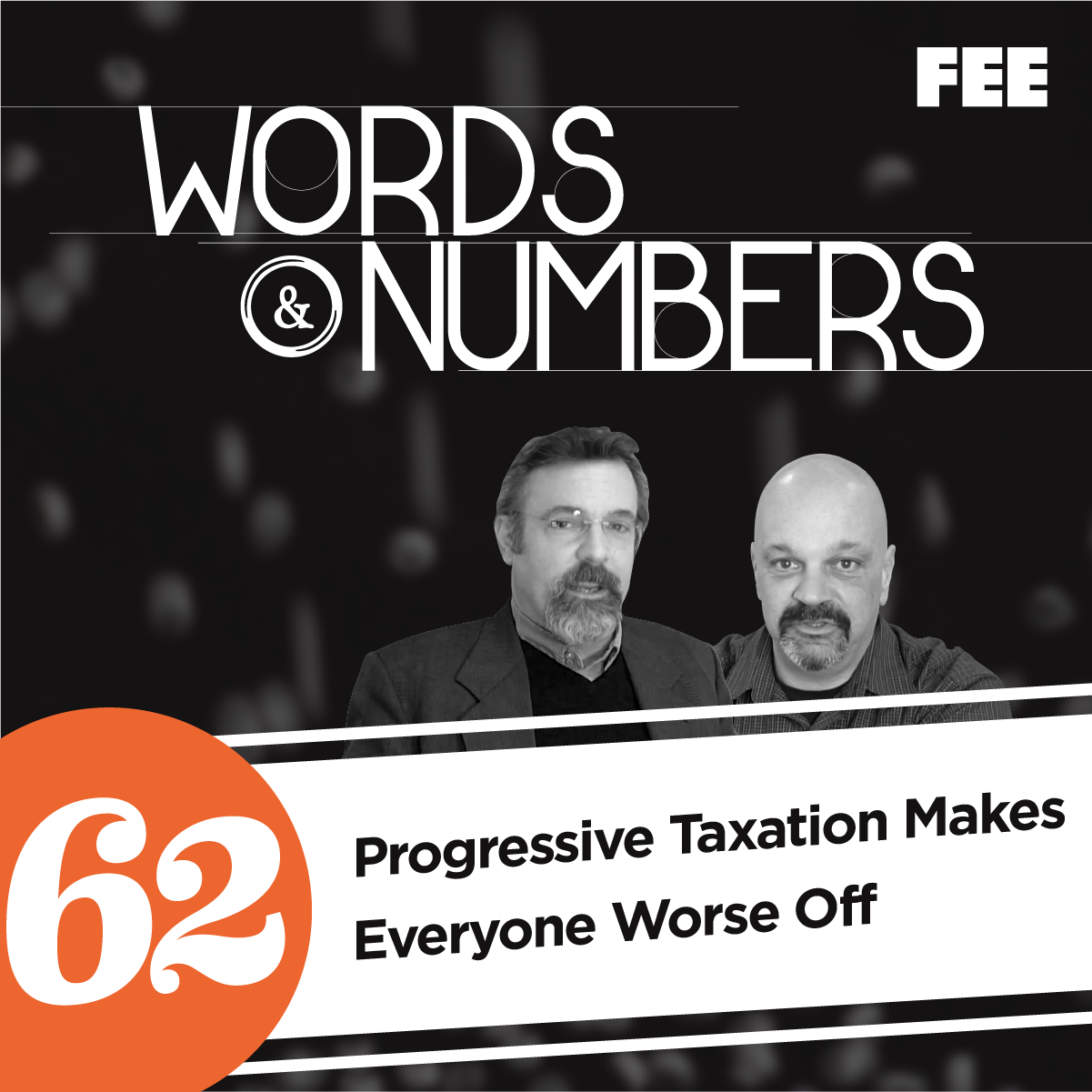 Episode 62: Progressive Taxation Makes Everyone Worse Off