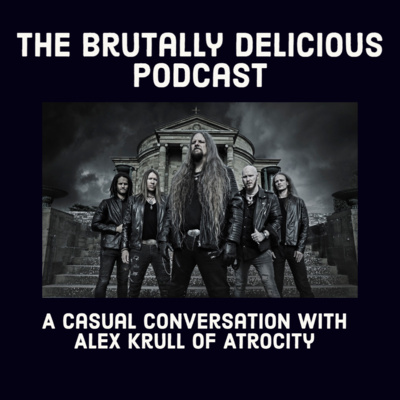 A Casual Conversation with Alex Krull of Atrocity- Season 4 Ep. #18 episode artwork