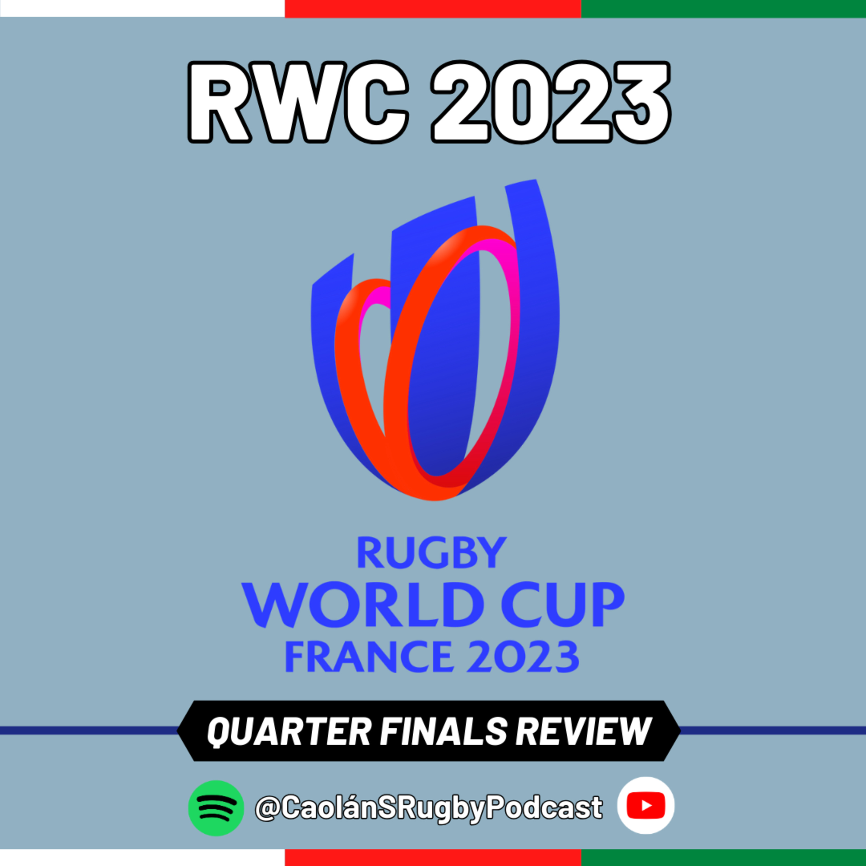RWC 2023 - Quarter-Finals Recap Show episode artwork