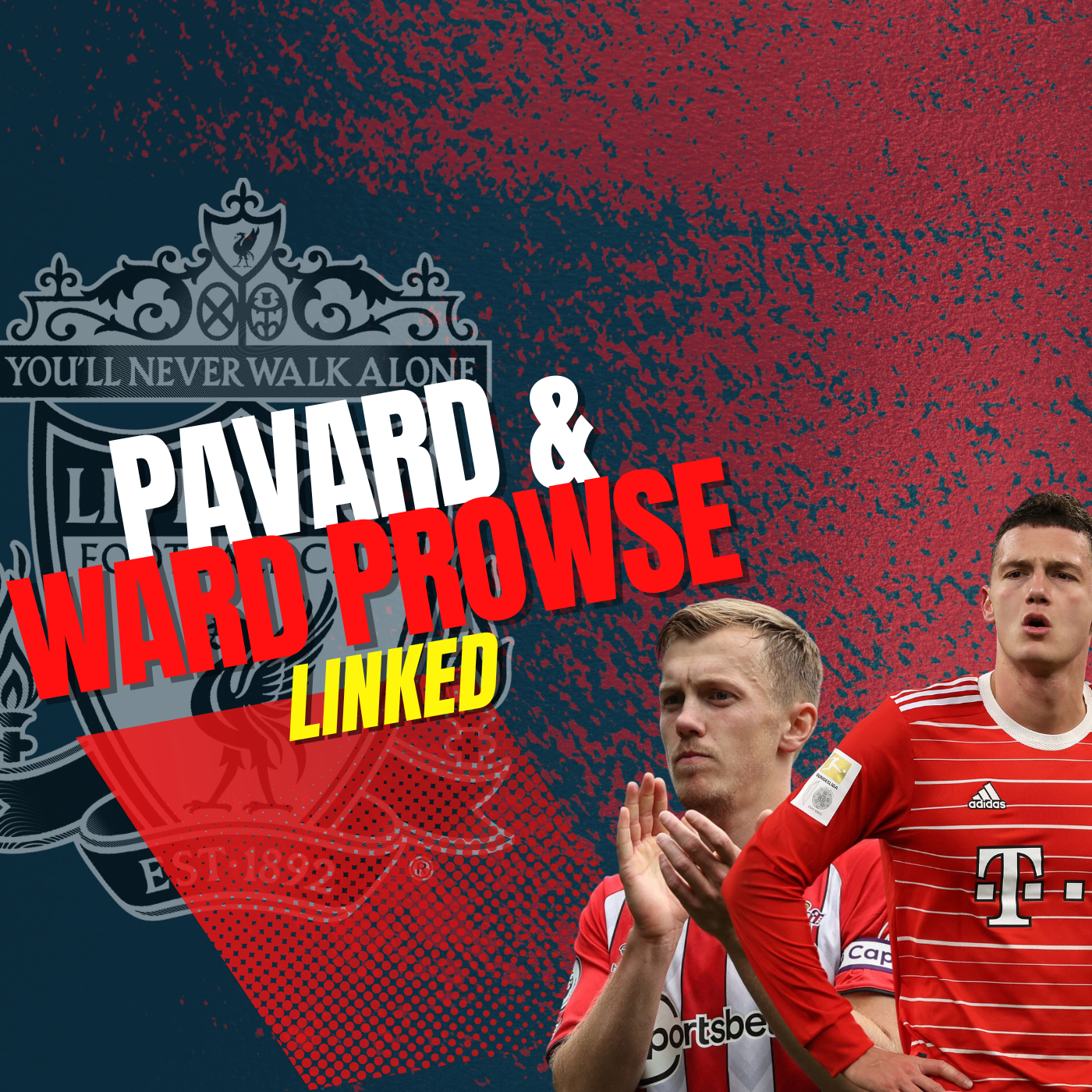 Pavard and JWP Linked To LFC | Liverpool Transfer Show episode artwork