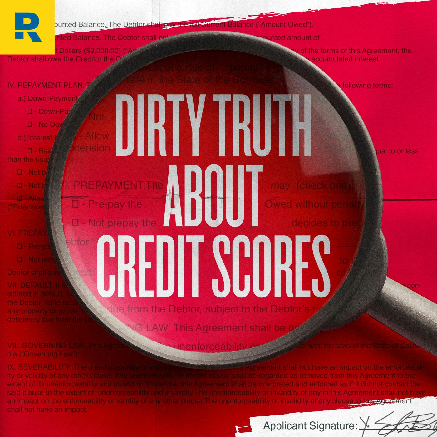 Ep 7: The Dirty Truth Behind Your Credit Score