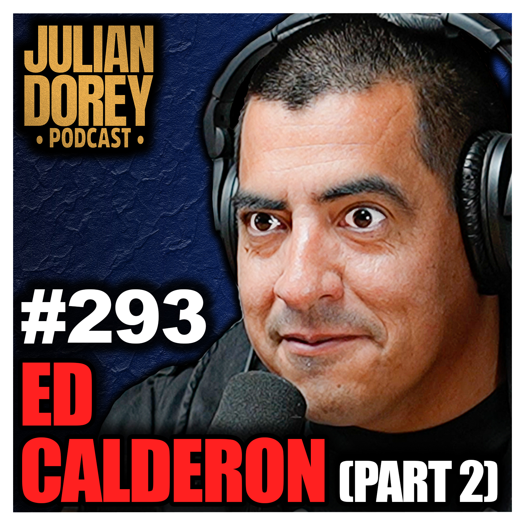 #293 - Cartel Insider Exposes Elites Secretly Funding Syndicates | Ed Calderon