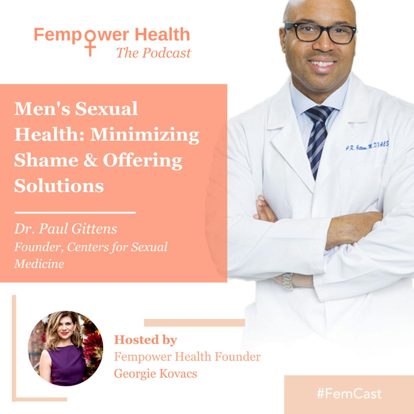 Dr Paul Gittens | Men's Sexual Health: Minimizing Shame & Offering Solutions