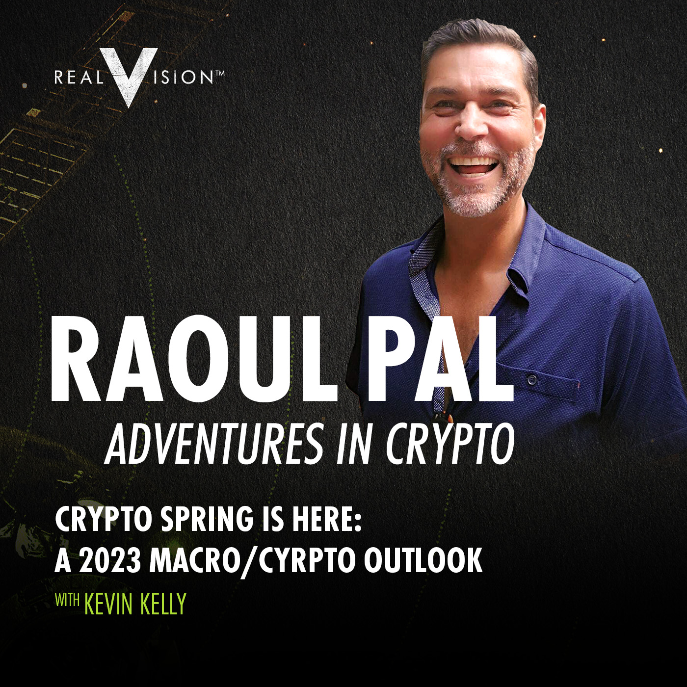 Crypto Spring Is Here: A 2023 Macro/Crypto Outlook w/ Kevin Kelly