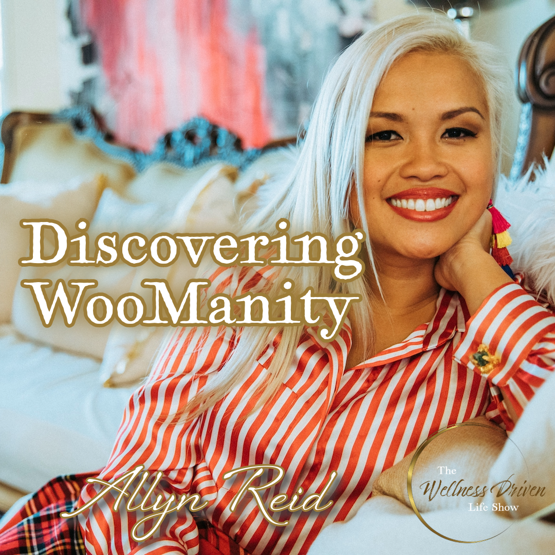 The Wellness Driven Life Show