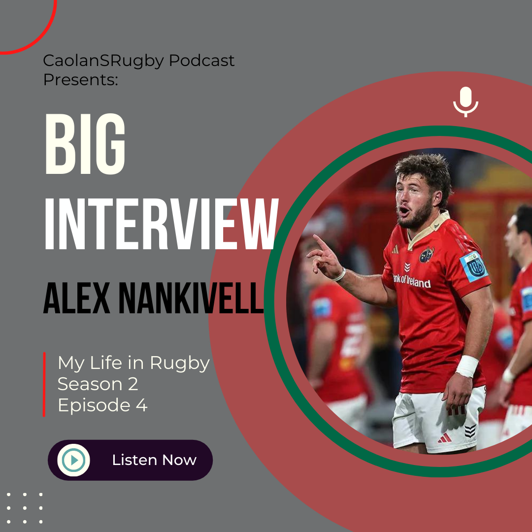 Munster's Newest Cult Hero - Alex Nankivell Interview | My Life in Rugby: Season 2, Episode 4 episode artwork