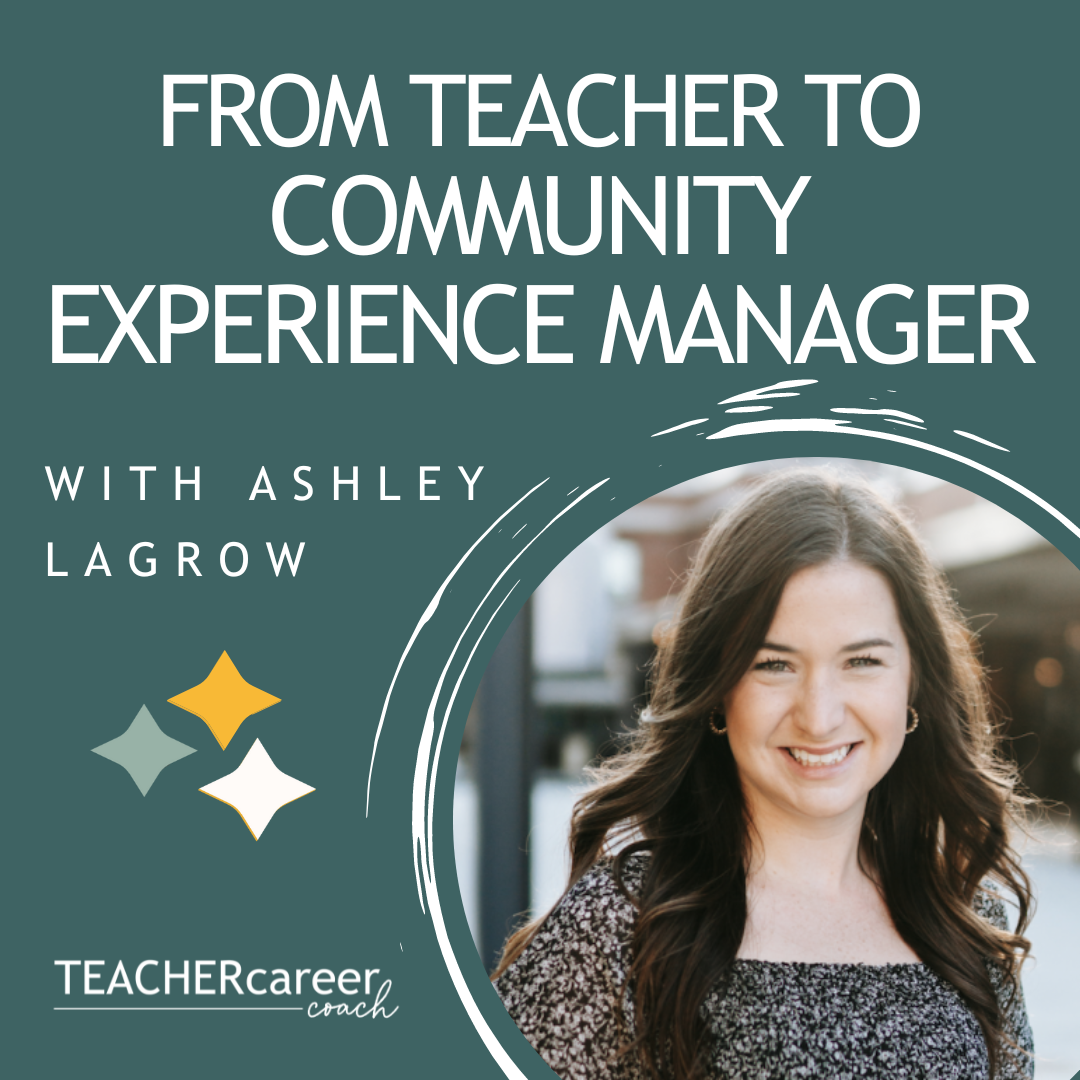 100 - Ashley LaGrow: From Teacher to Community Experience Manager episode artwork