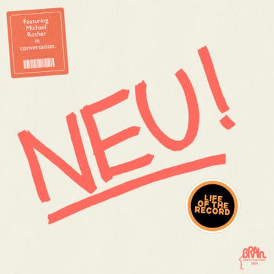 The Making of NEU! (Self-Titled) - featuring Michael Rother