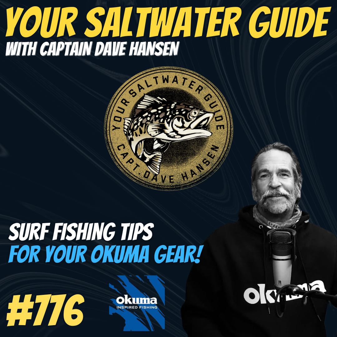 Surf Fishing Tips for Okuma Gear! #776