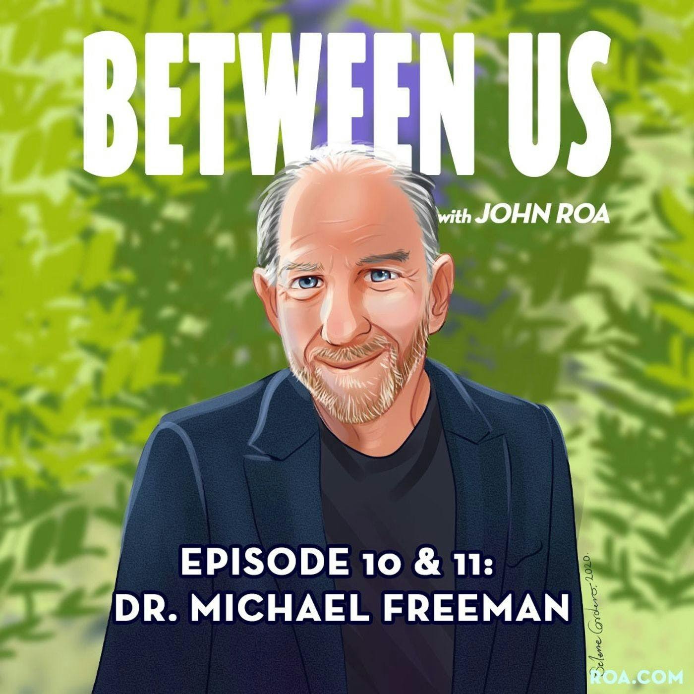Entrepreneurial Psychology and Mental Health with Dr. Michael Freeman PART 1