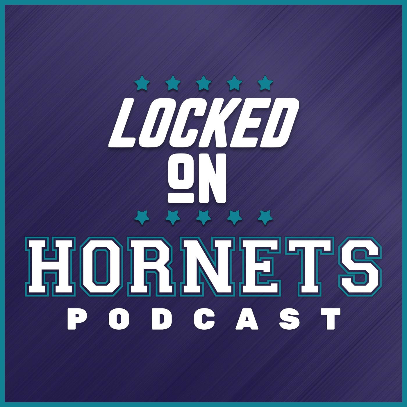 Locked On Hornets podcast