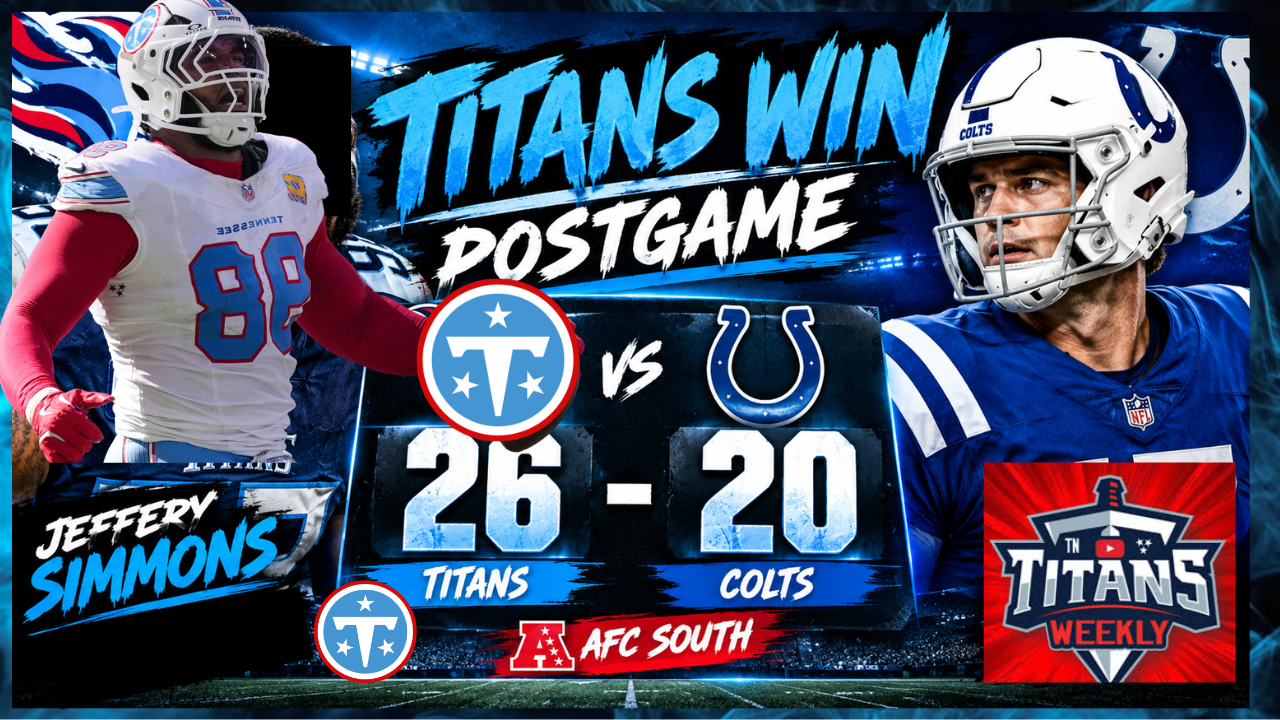 POSTGAME: Titans DEFEAT Colts 26-20 for their FIRST WIN of the Season! WE DISCUSS!