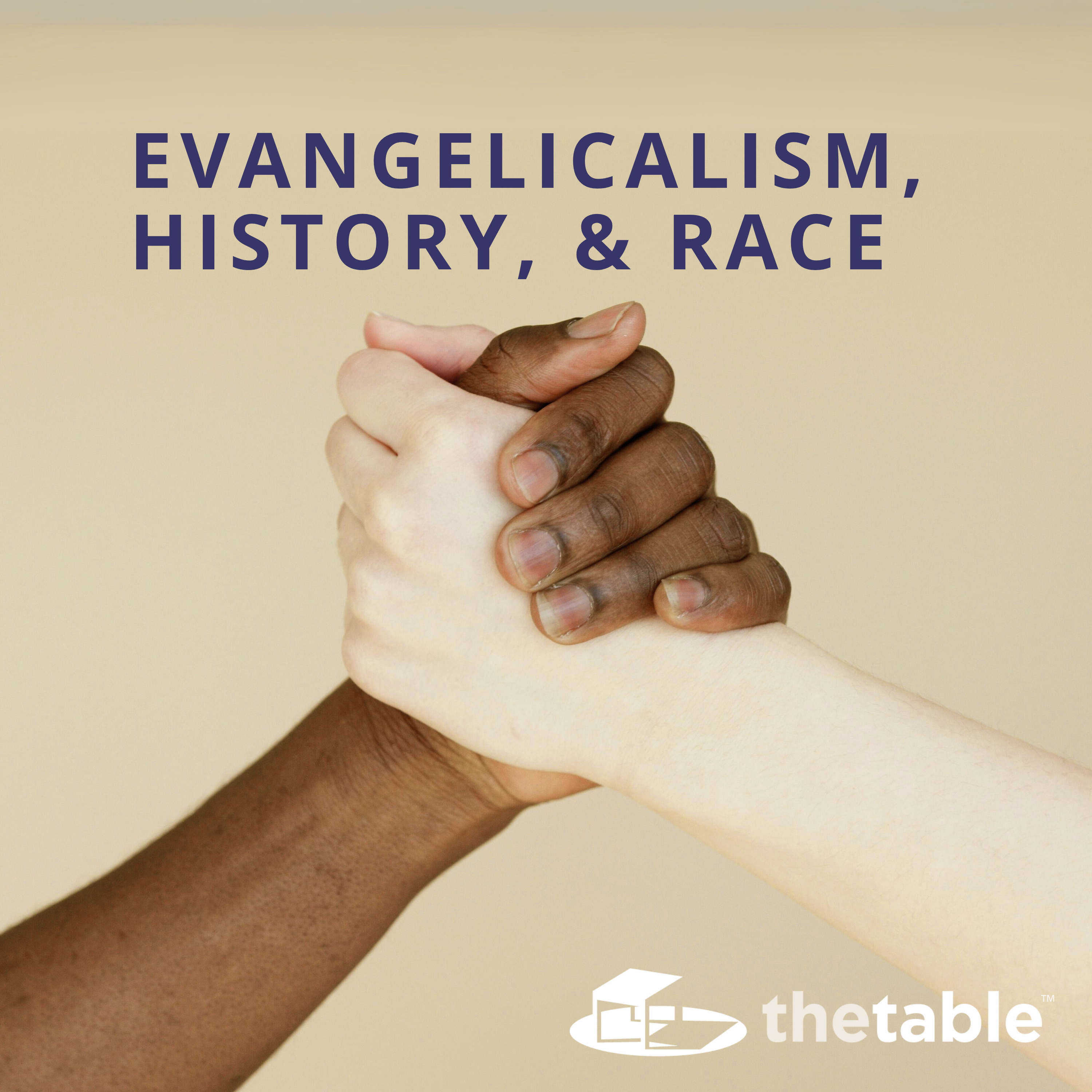 Evangelicalism, History, and Race: Classic episode artwork
