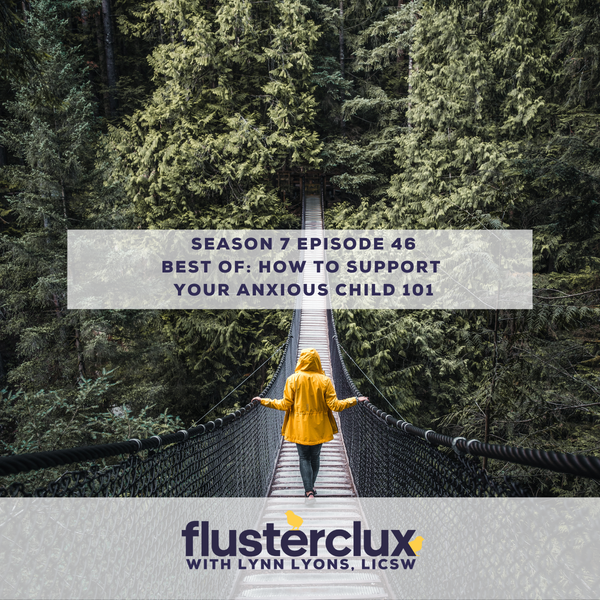 Best Of: How To Support Your Anxious Child 101