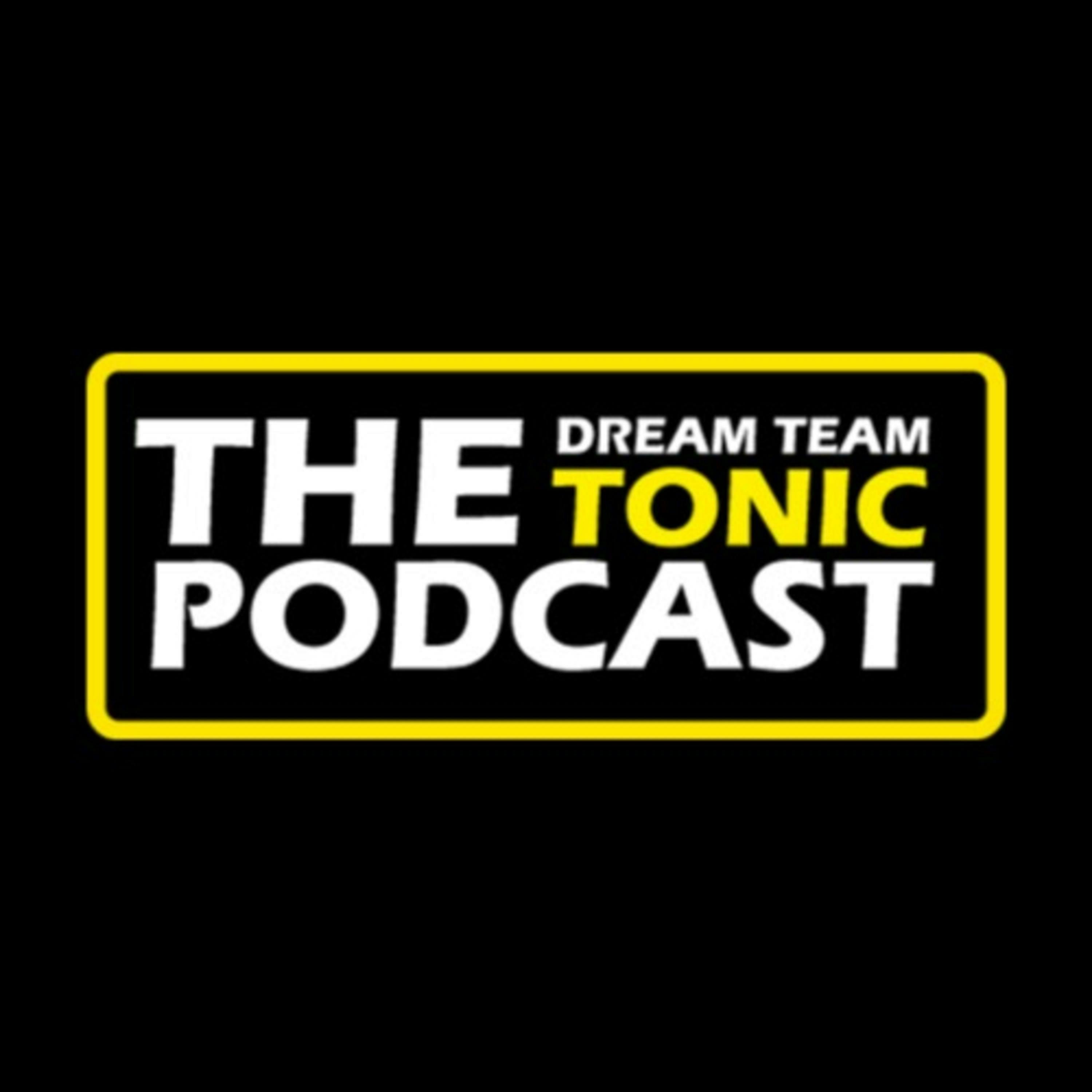 Dream Team Tonic Podcast Season 2 Episode 5