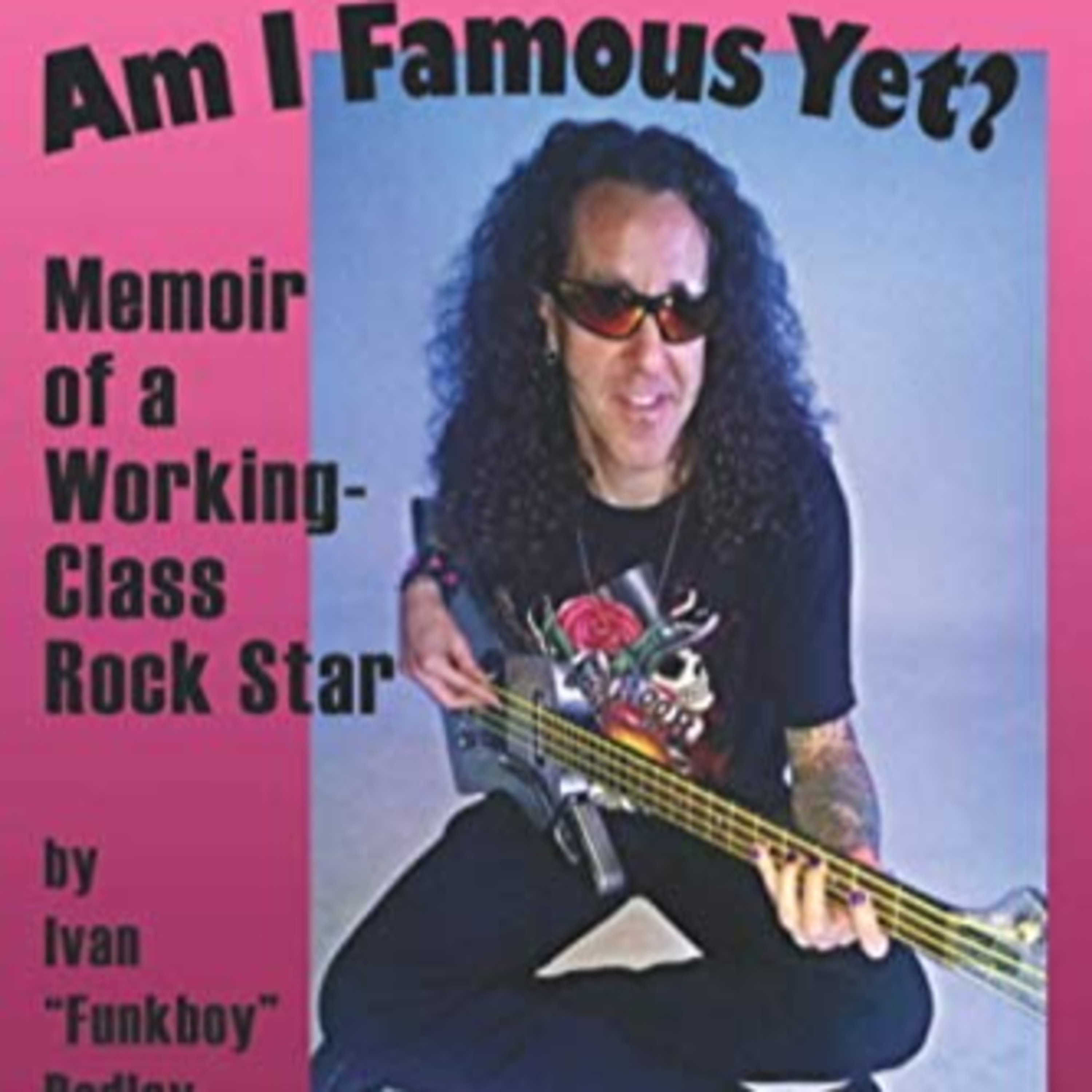 Veteran Bassist & Author Ivan Bodley (Funkboy)