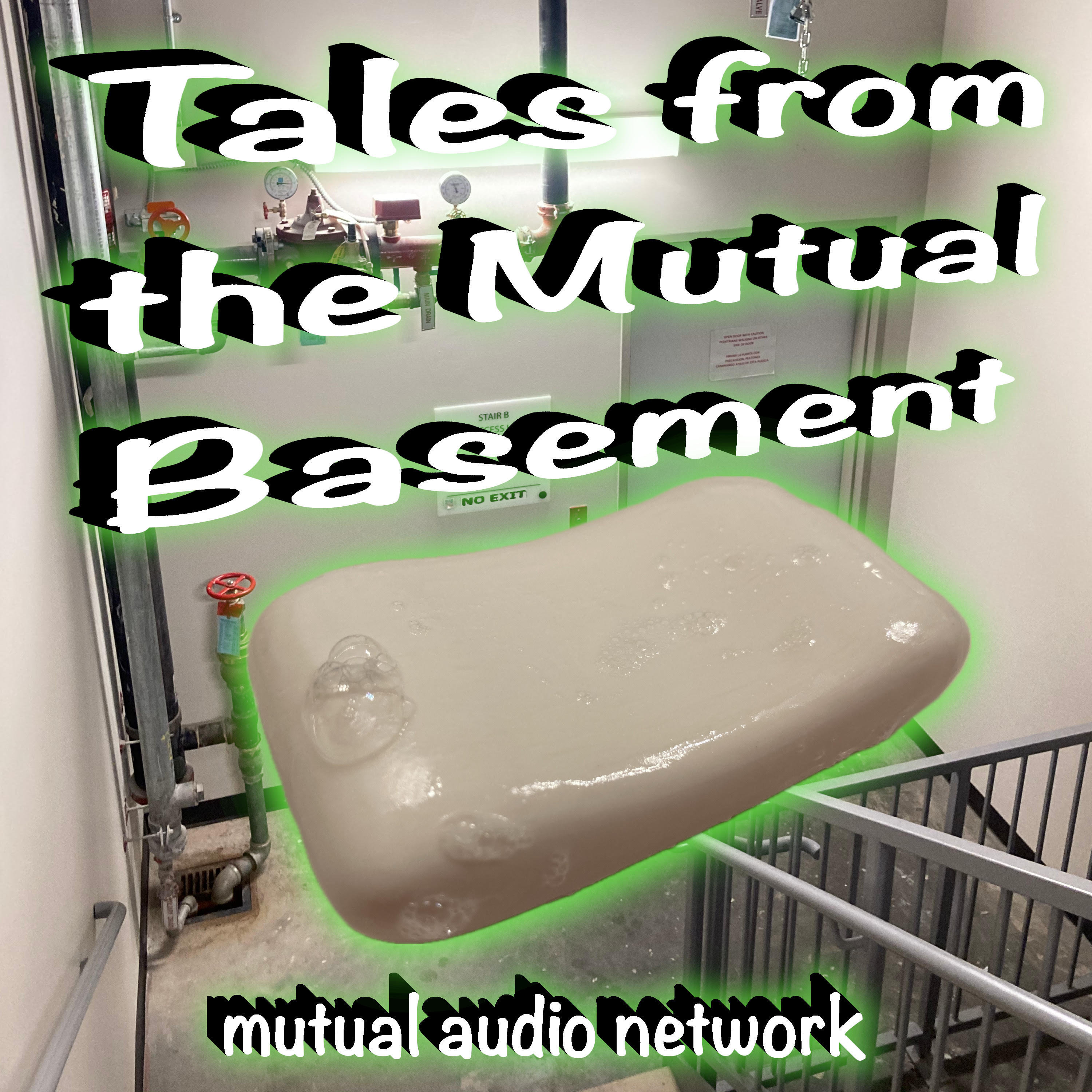 Tales from the Mutual Basement: Moist(111024)
