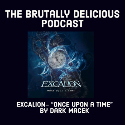 EXCALION- "Once Upon a Time" by Dark Macek episode artwork
