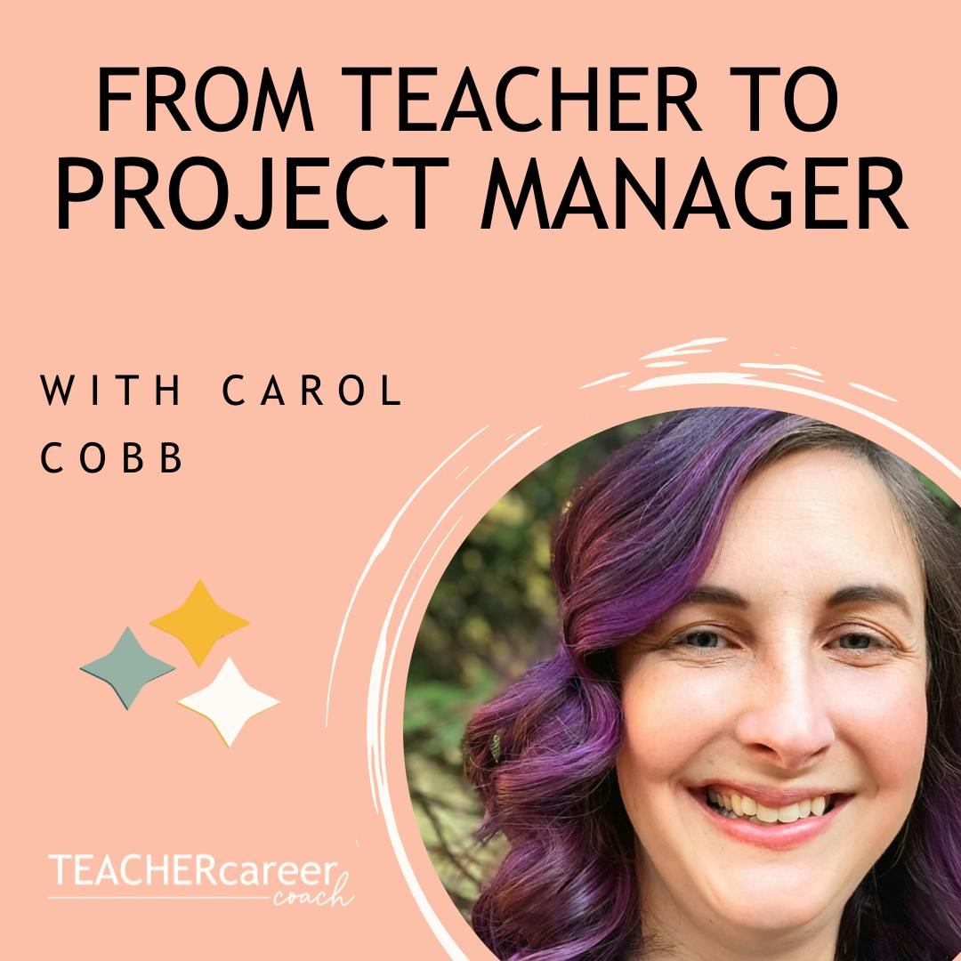 103  - Carol Cobb: From Teacher To Project Manager