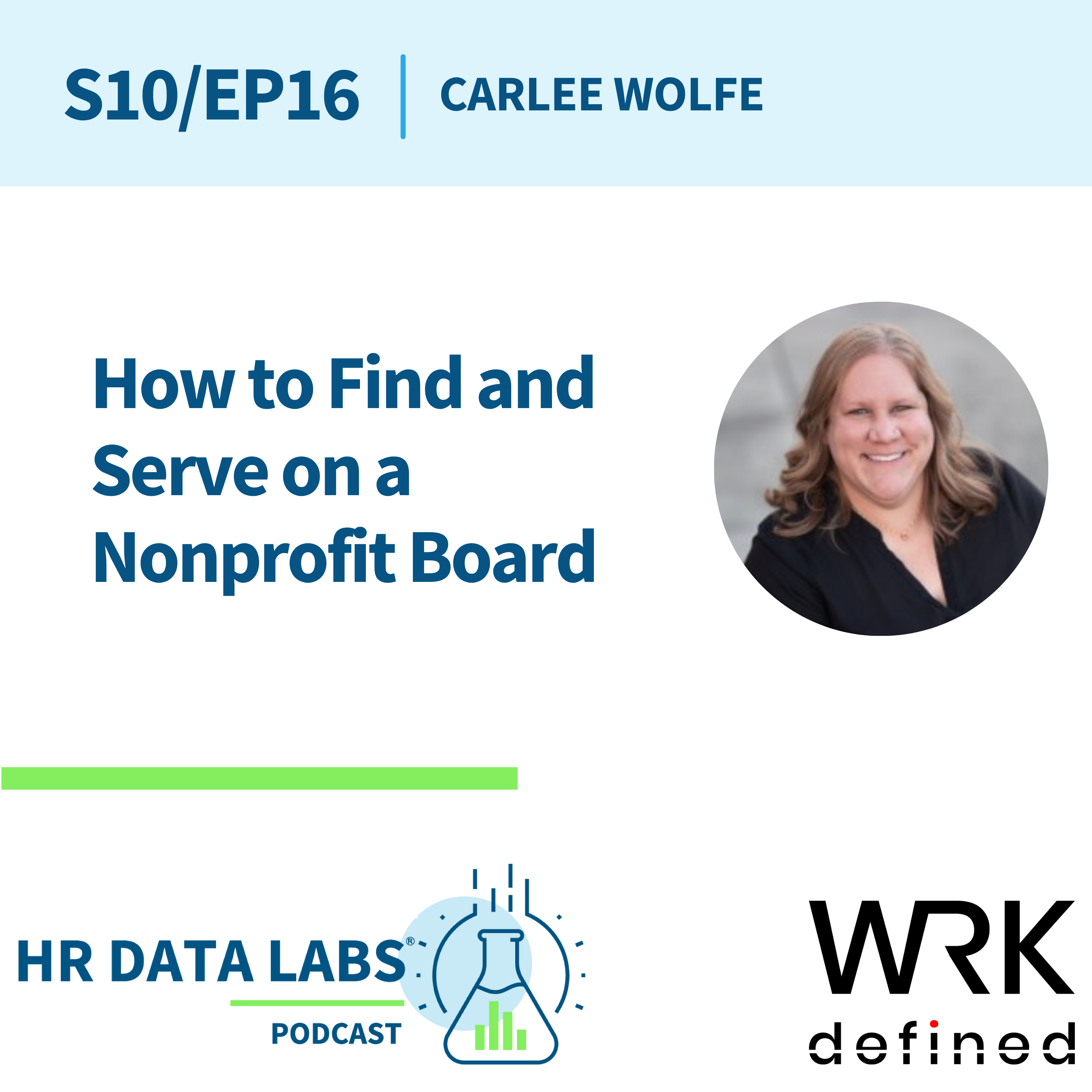 Carlee Wolfe - How to Find and Serve on a Nonprofit Board
