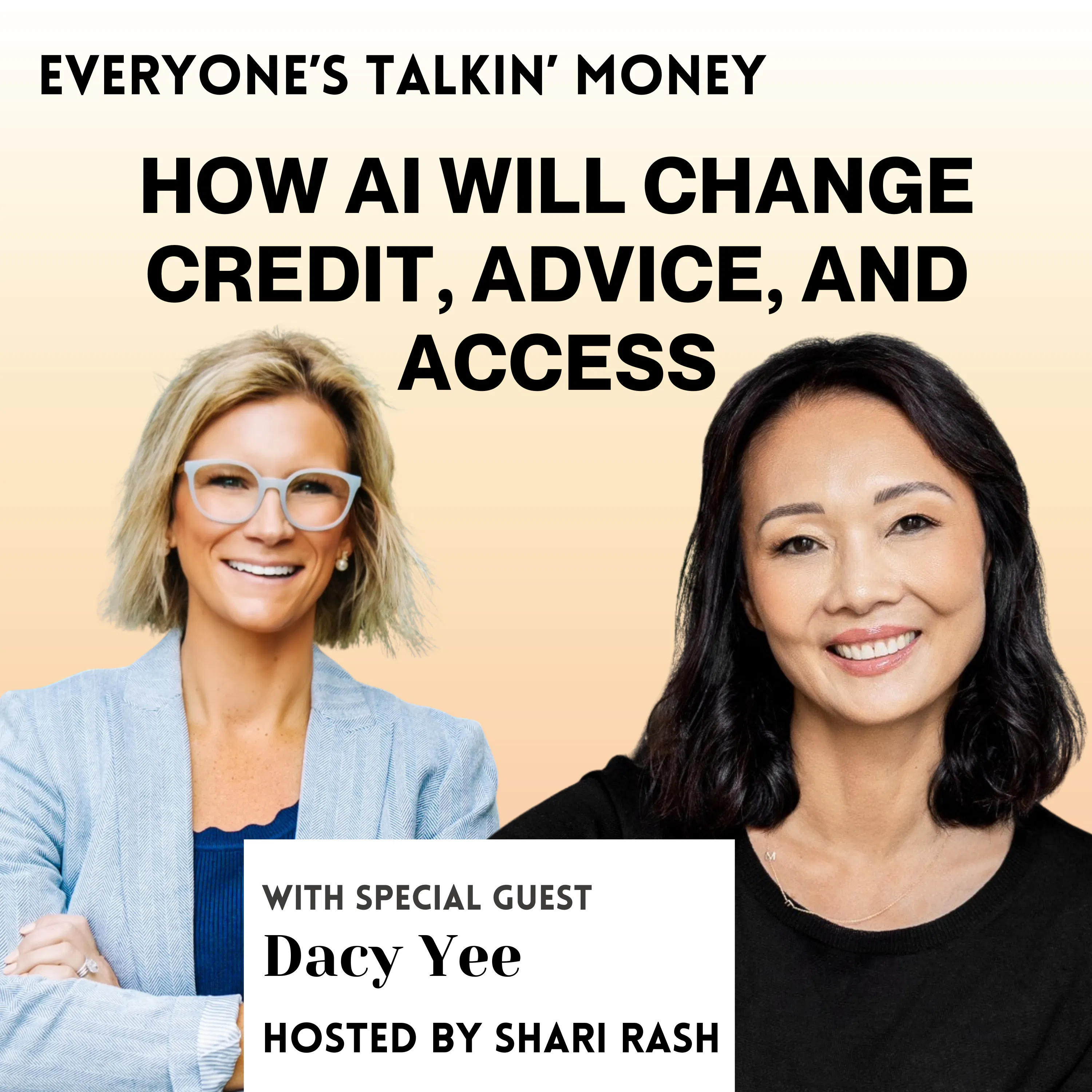 The Future of Personal Finance: How AI Will Change Credit, Advice, and Access with Experian’s Dacy Yee The Future of Personal Finance: How AI Will Change Credit, Advice, and Access with Experian’s Dacy Yee