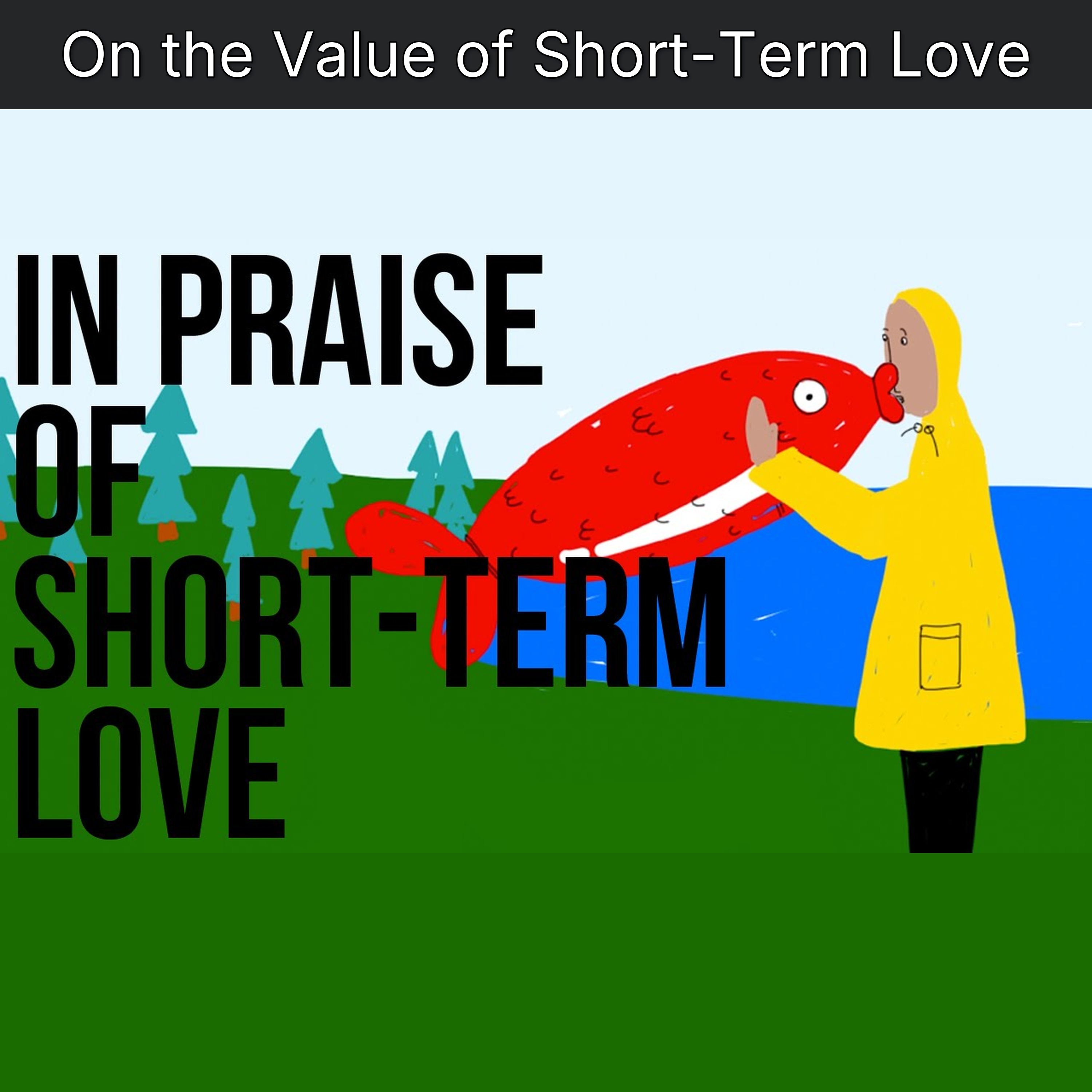 On the Value of Short-Term Love episode artwork