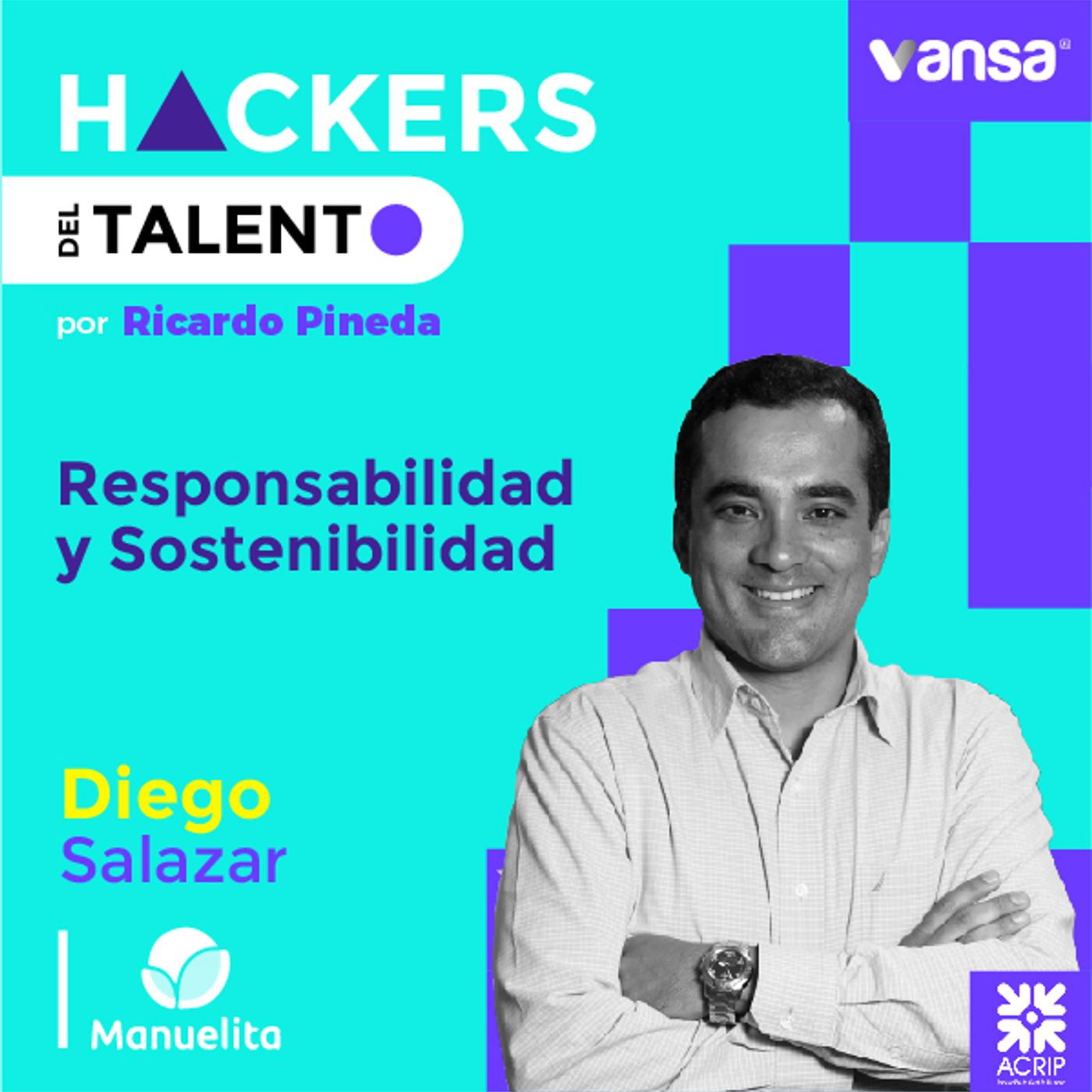 067. Responsabilidad y Sostenibilidad - Diego Salazar (Grupo Manuelita)  -  Lado B episode artwork