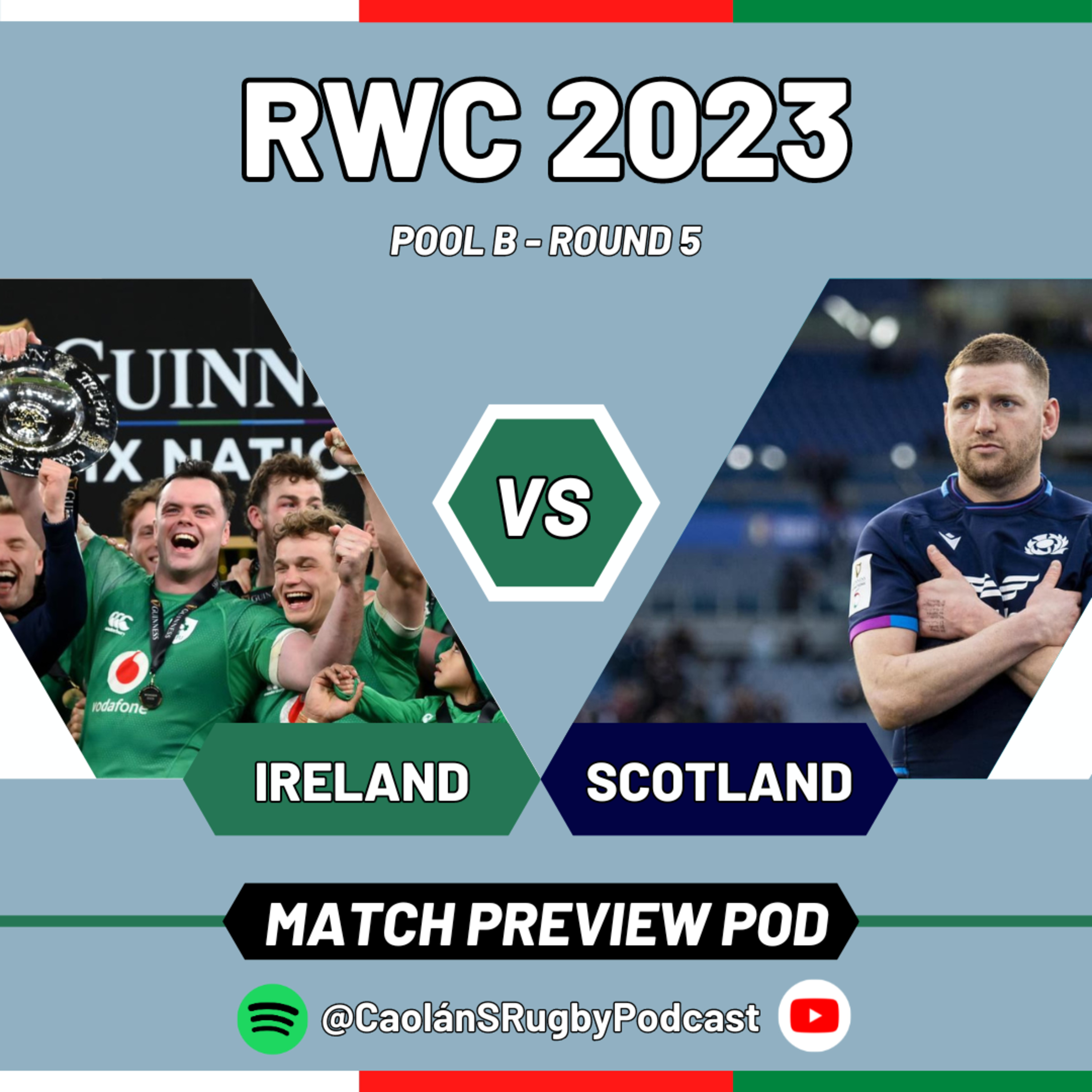 'Ireland by 20' - Ireland v Scotland Pool B DECIDER Preview | RWC 2023 episode artwork