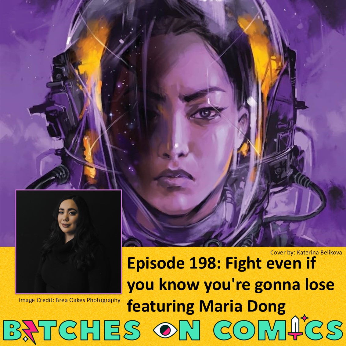 Episode 198: Fight even if you know you're gonna lose featuring Maria Dong