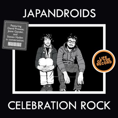 The Making of CELEBRATION ROCK by Japandroids - featuring David Prowse, Jesse Gander and Steven Hyden