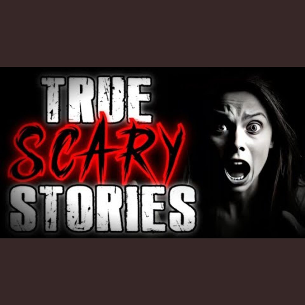 True Scary Stories to Fall Asleep To