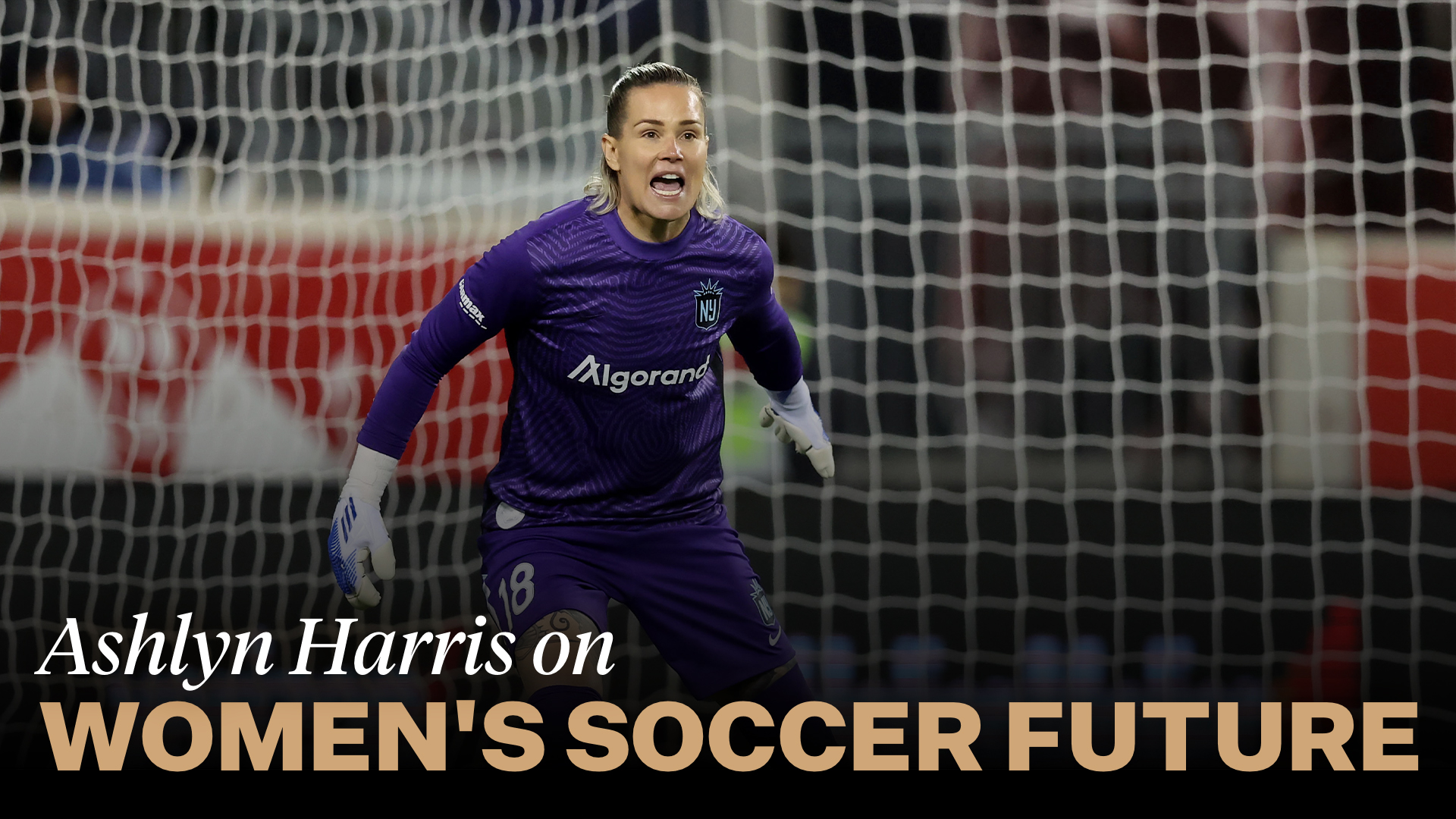 A Conversation with USWNT Alum Ashlyn Harris on Her Roku Documentary, NWSL Growth, World Cup Ticket Prices, and Life After Soccer