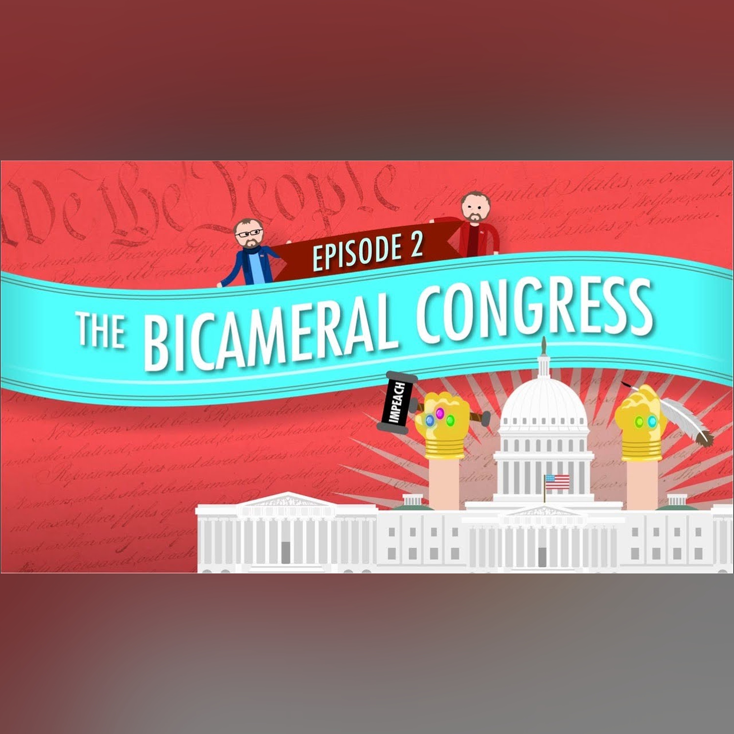 The Bicameral Congress: Crash Course Government and Politics #2