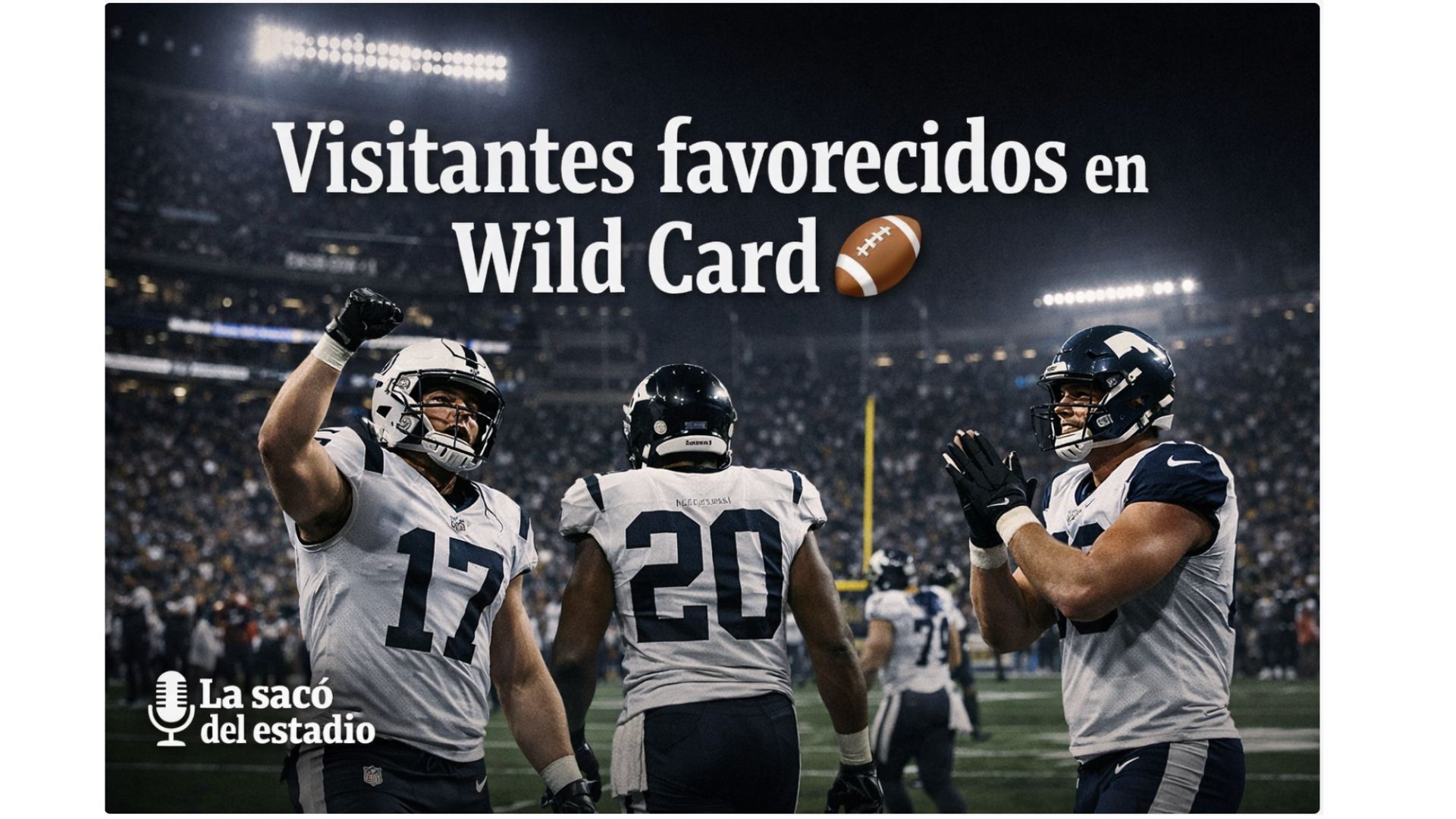 Visitantes favorecidos en Wild Card 🏈 episode artwork