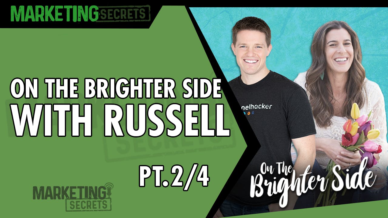 On The Brighter Side With Russell (Part 2 of 4)