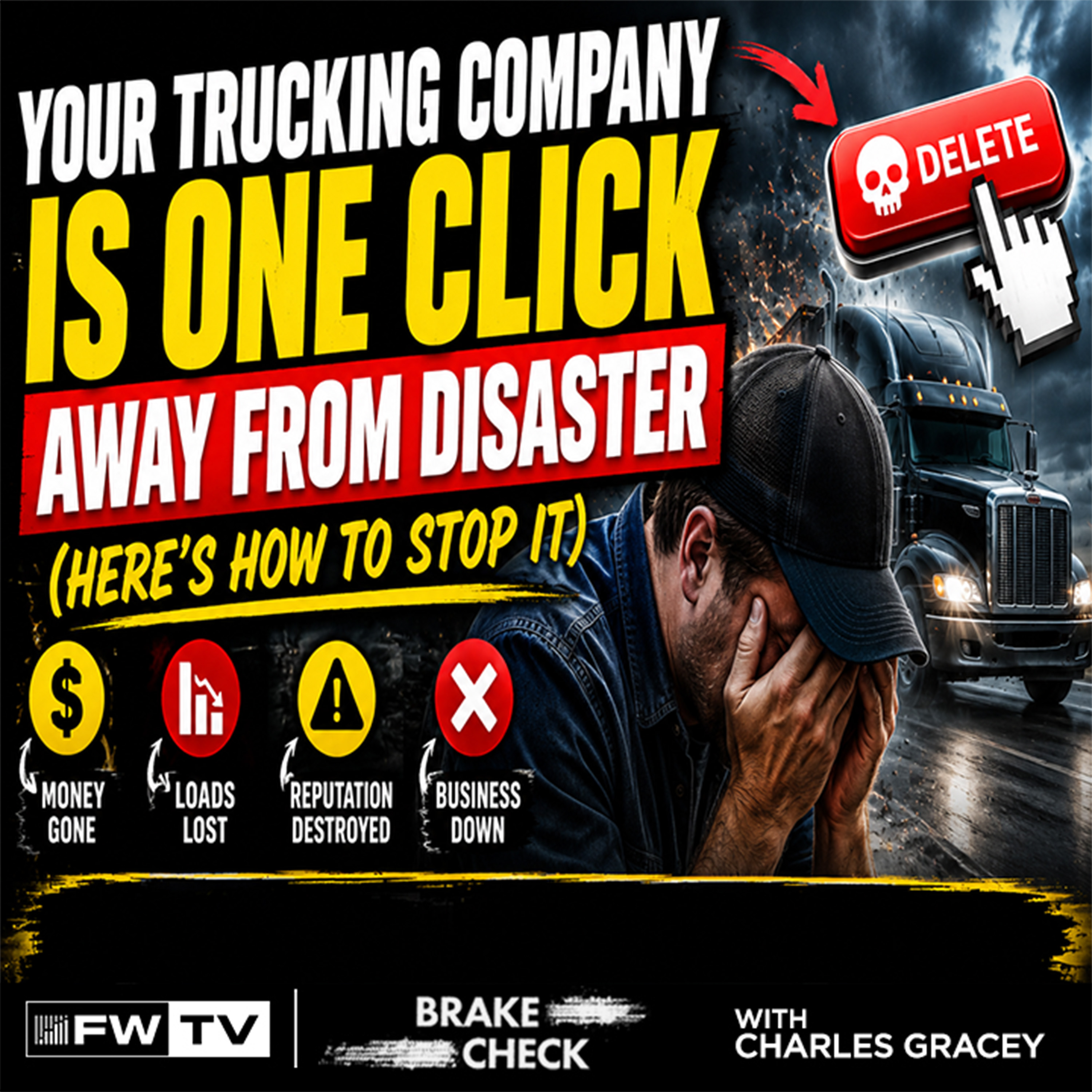 Your Trucking Company Is One Click Away From Disaster (Here's How to Stop It) | Brake Check episode artwork